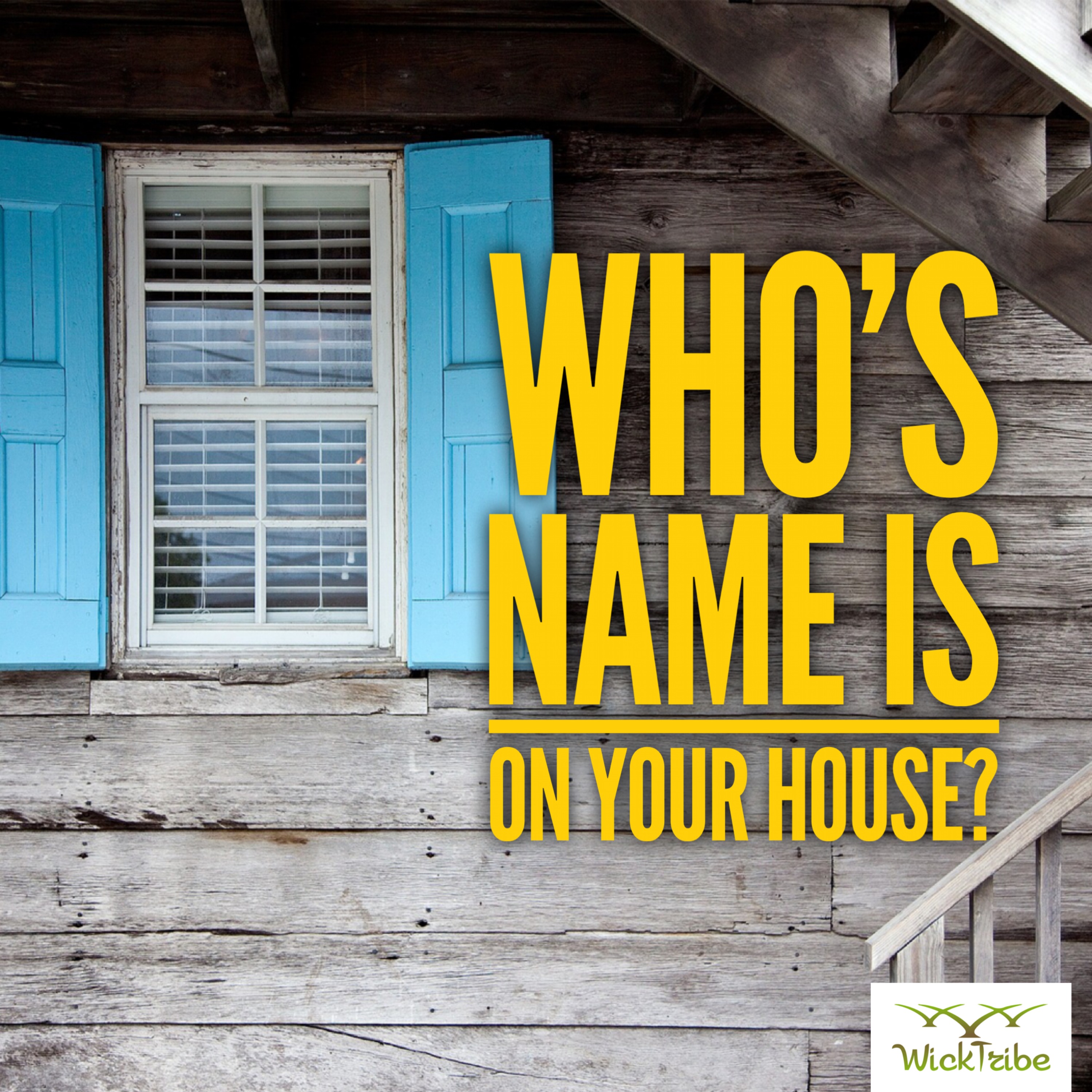 Whose name is on your house? episode artwork