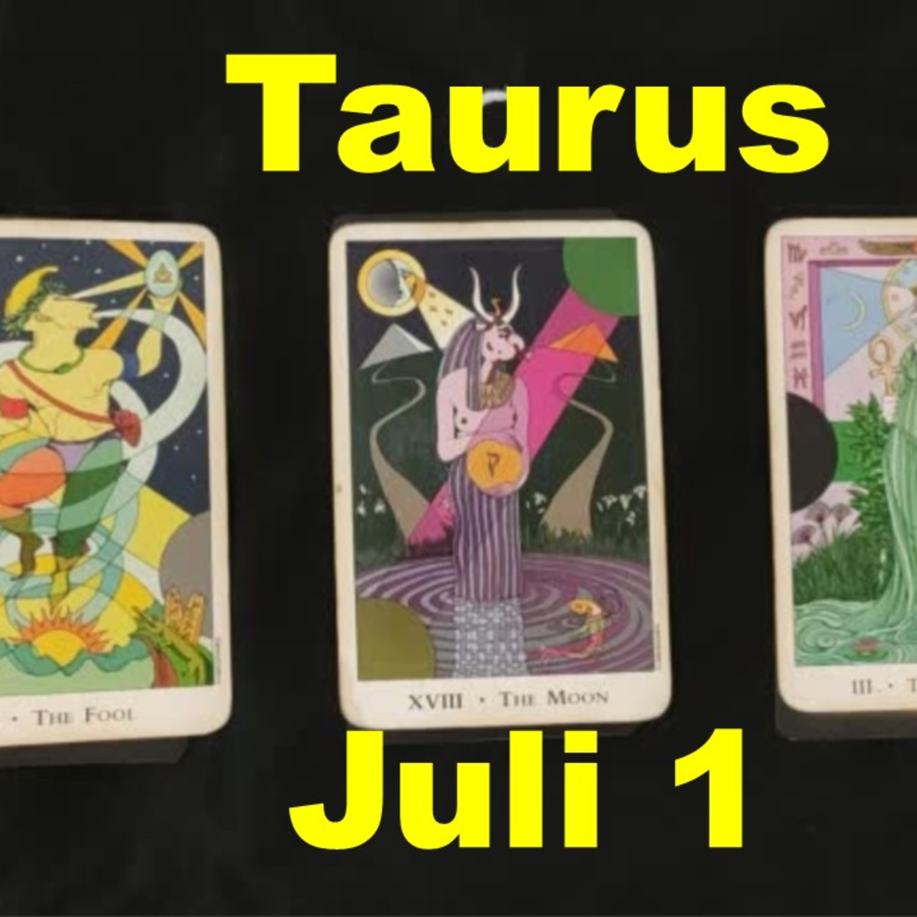 Tarot Taurus Juli 2020 minggu kesatu episode artwork