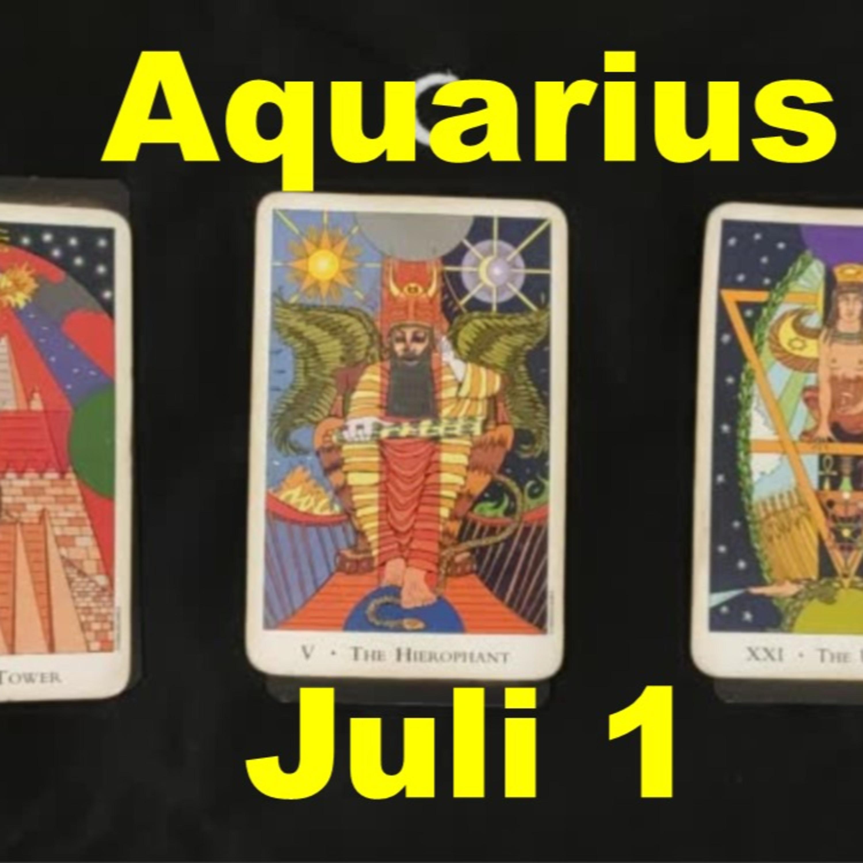 Tarot Aquarius Juli 2020 minggu kesatu  episode artwork