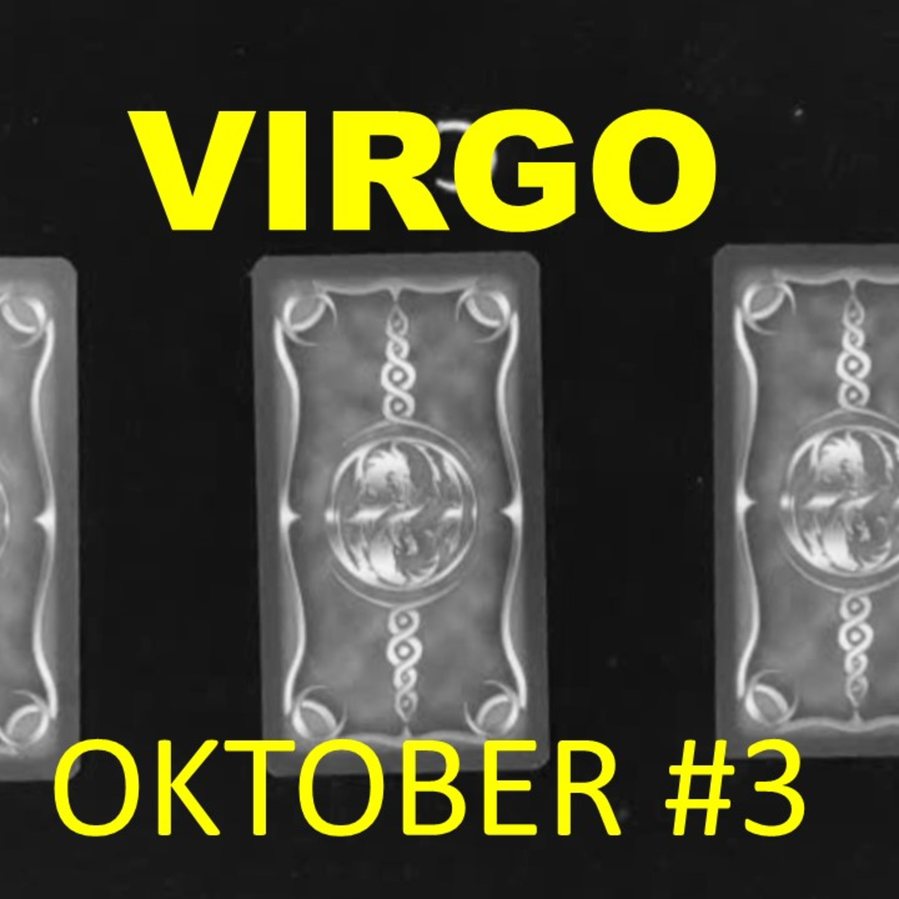 VIRGO Oktober minggu ke #3