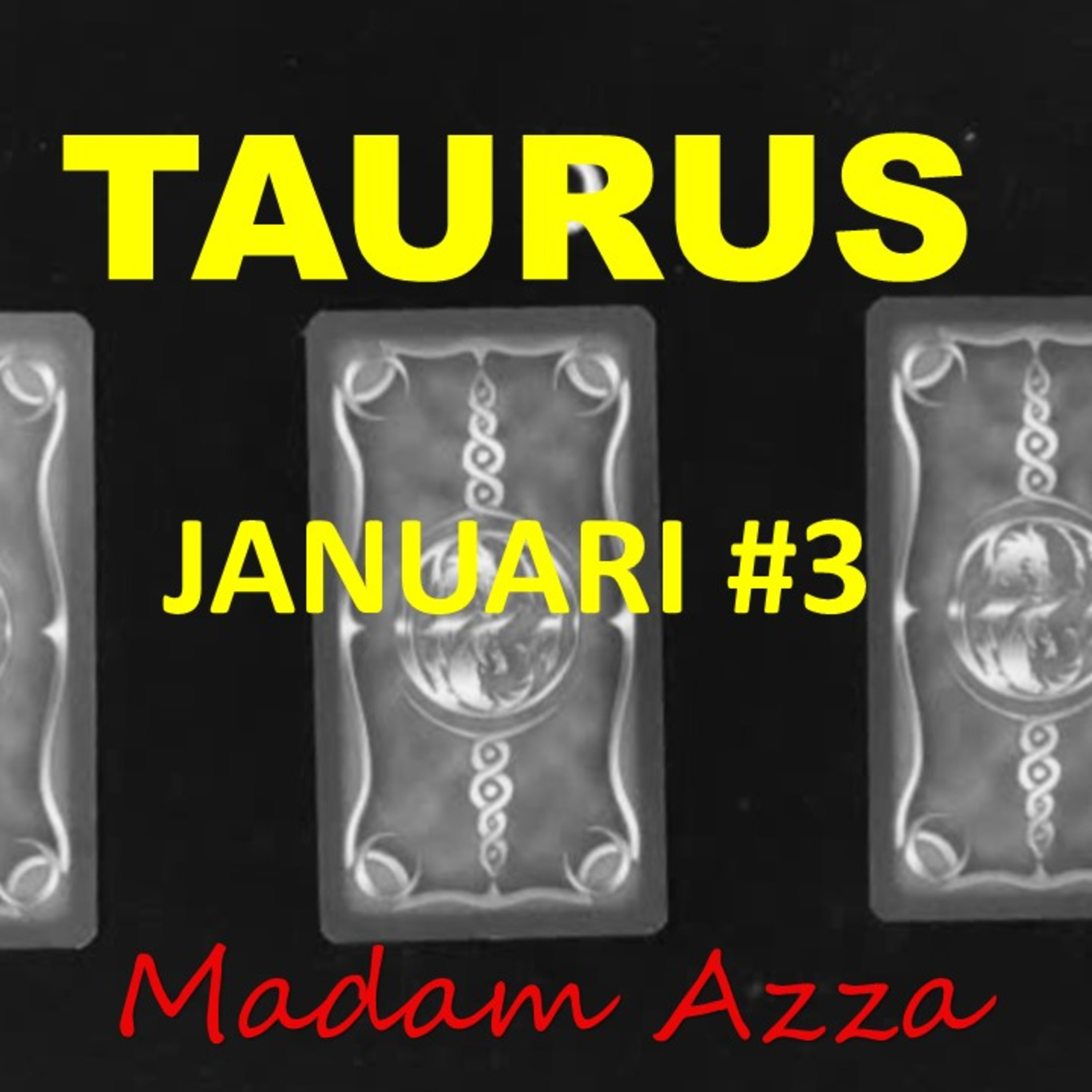 TAURUS #3 Januari minggu 3 2021 episode artwork