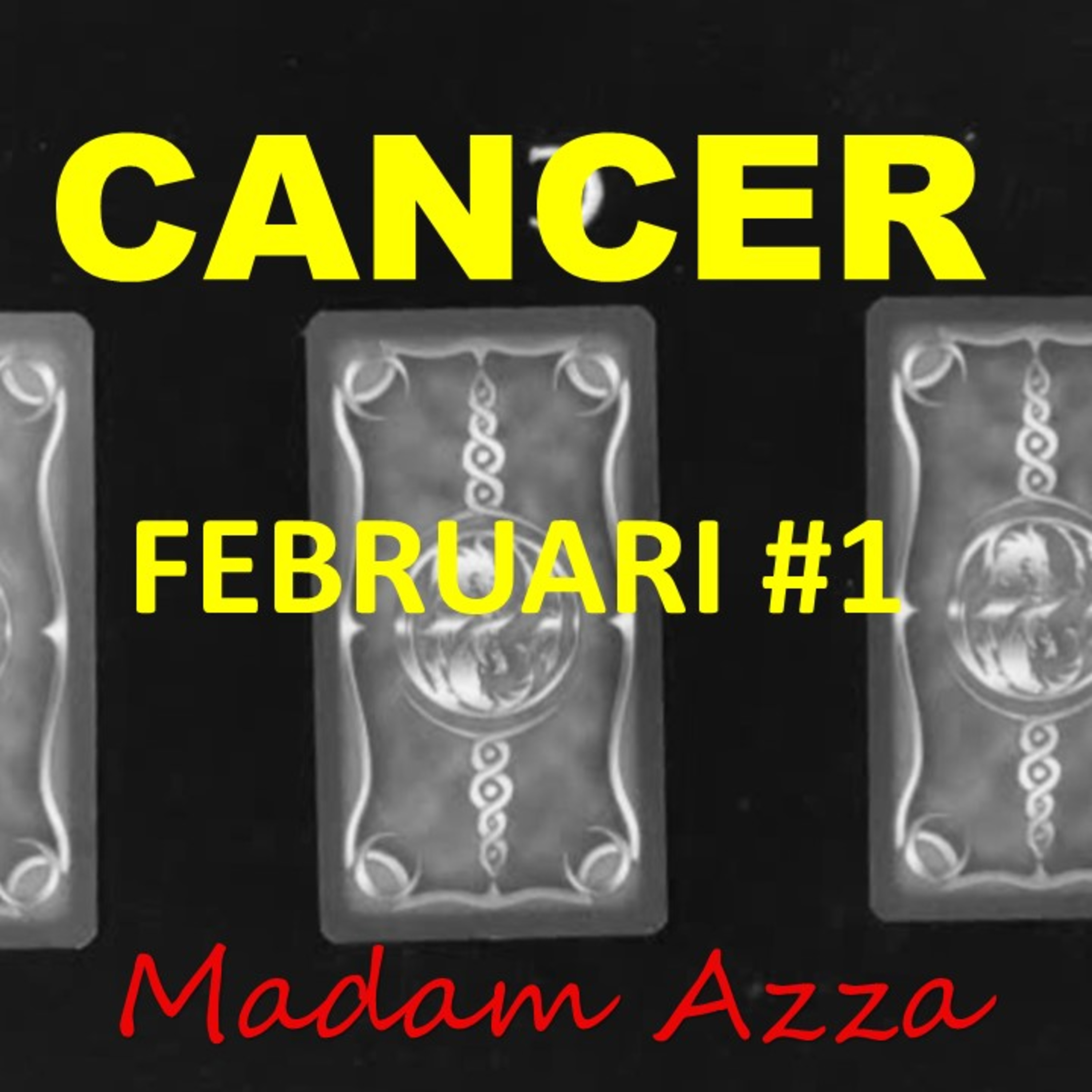 CANCER #1 Februari minggu 1 2021 episode artwork