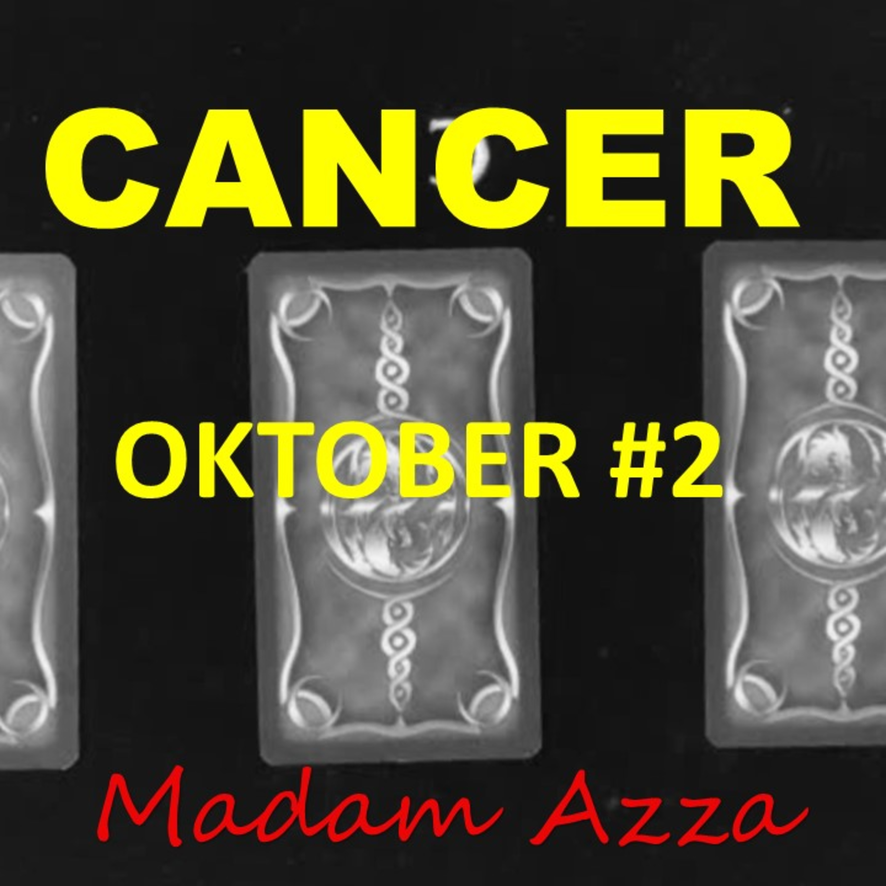 CANCER Oktober Minggu ke-2 2021