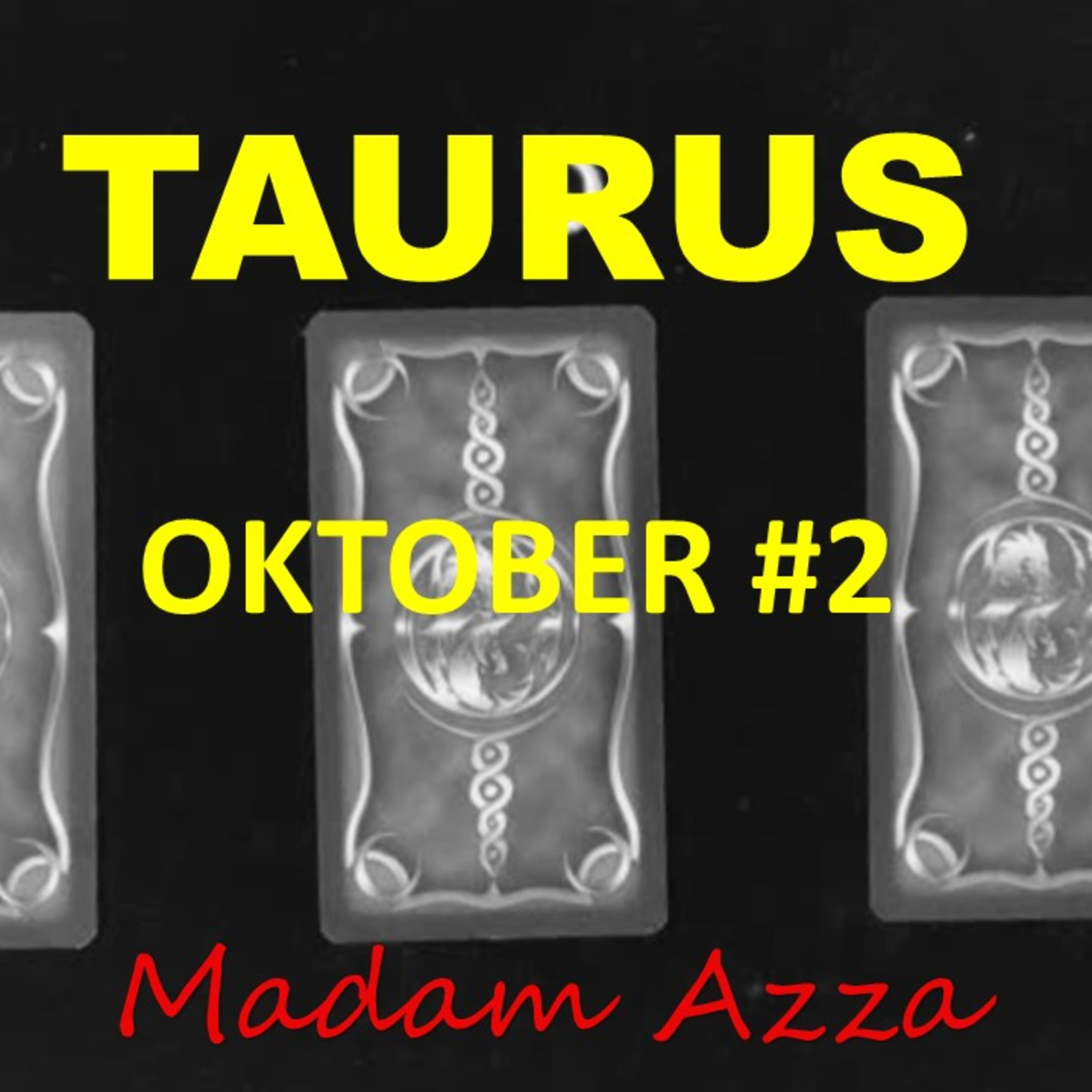 TAURUS Oktober Minggu ke-2 2021