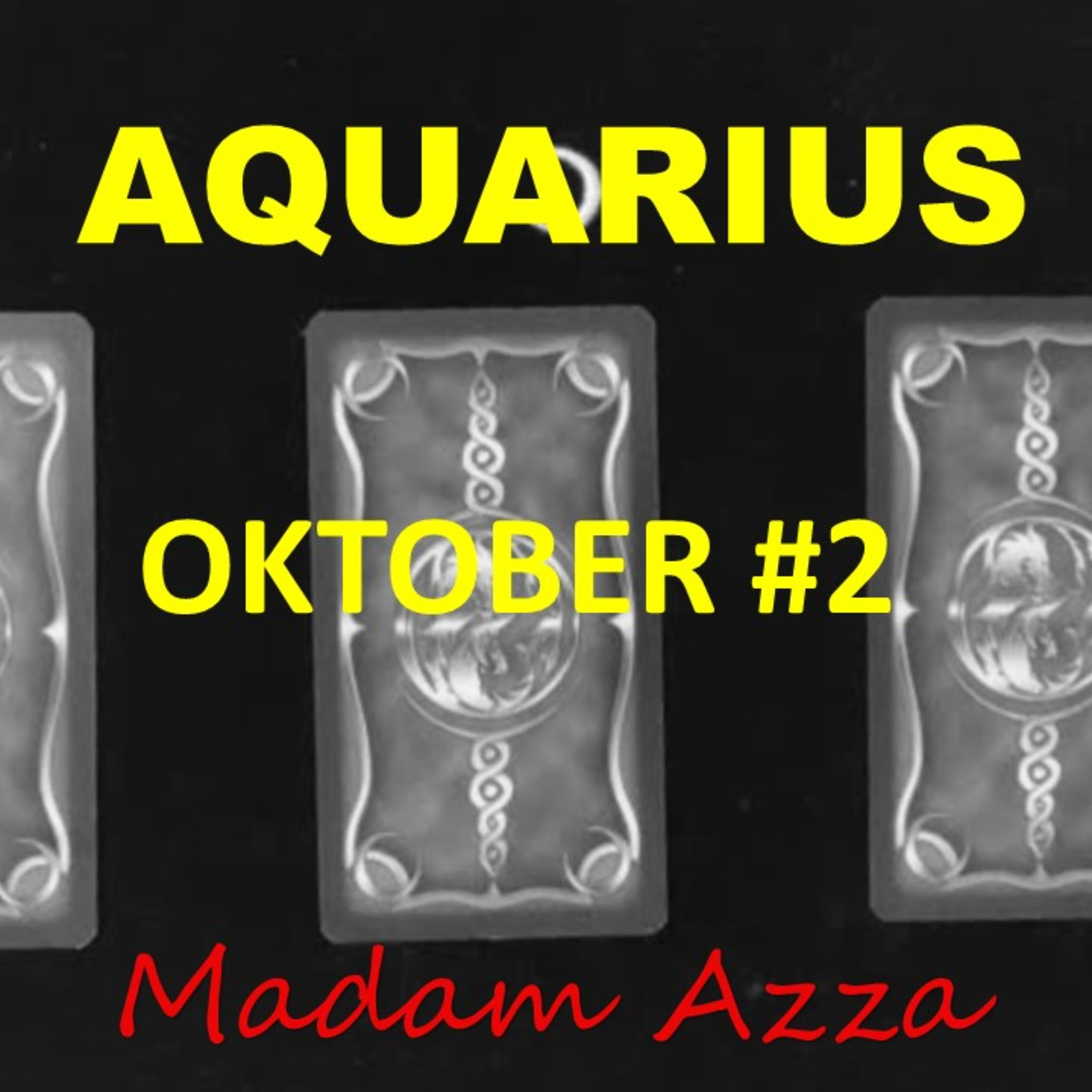 AQUARIUS Oktober Minggu ke-2 2021