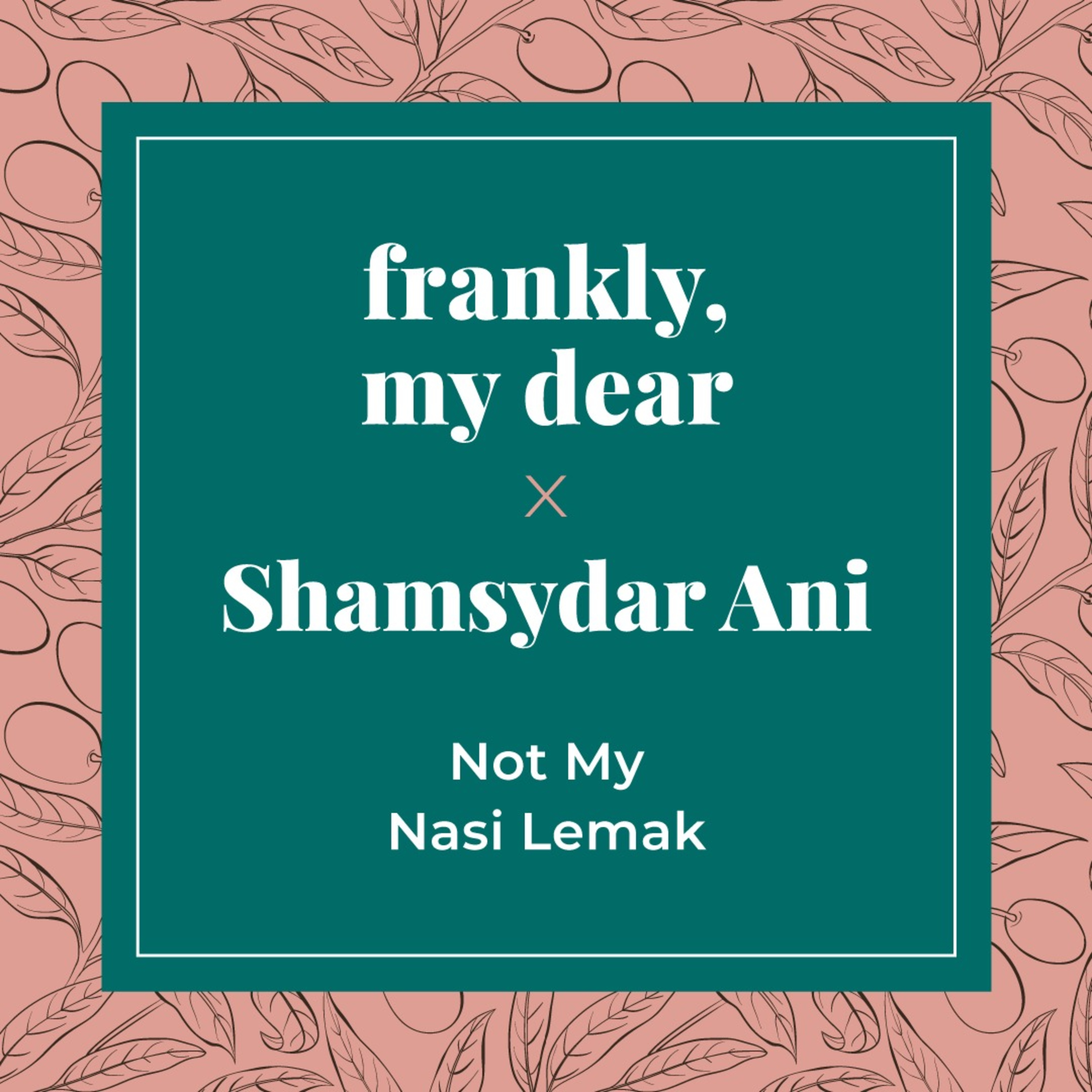 Frankly, My Dear