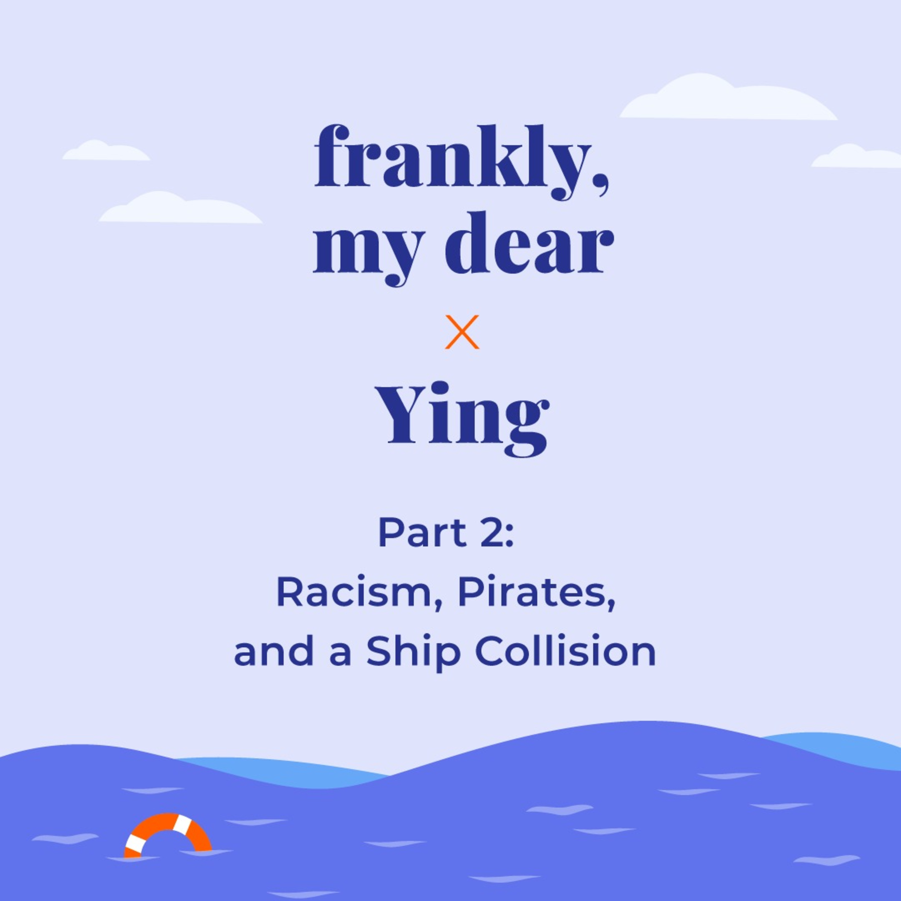 Frankly, My Dear