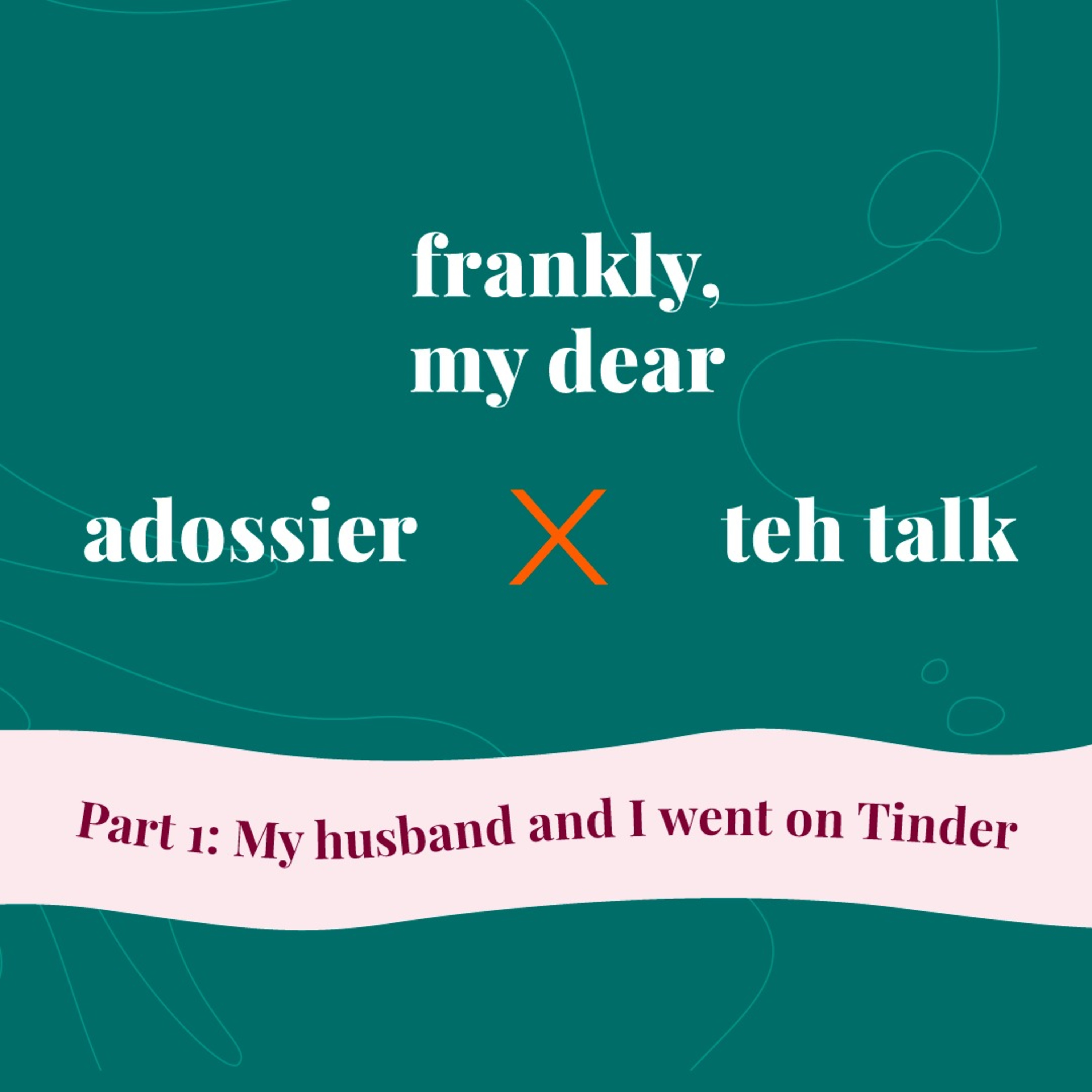 Frankly, My Dear