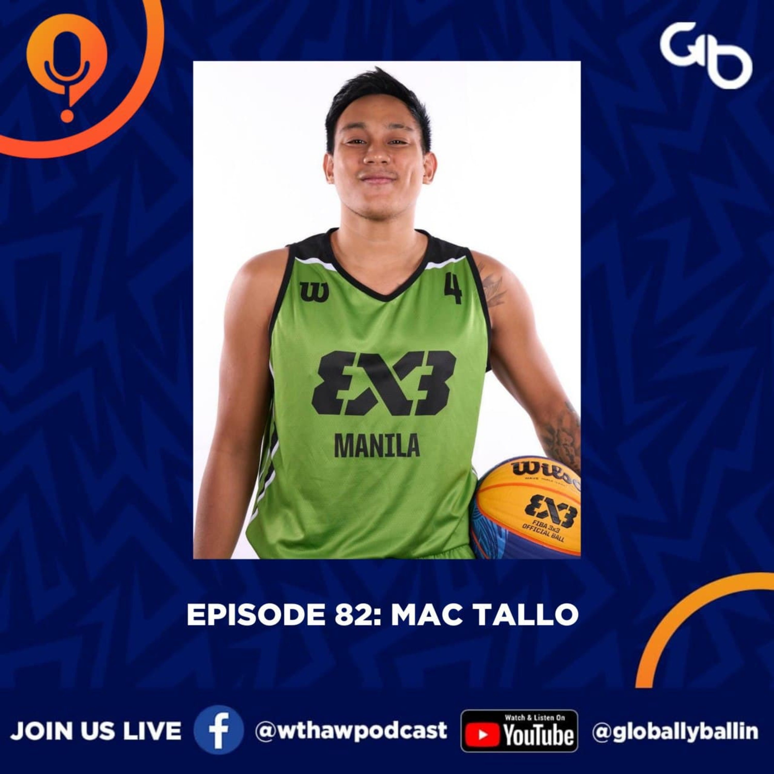 Mac Tallo - Follower of Christ, 3x3 Baller, Asian Food Draft