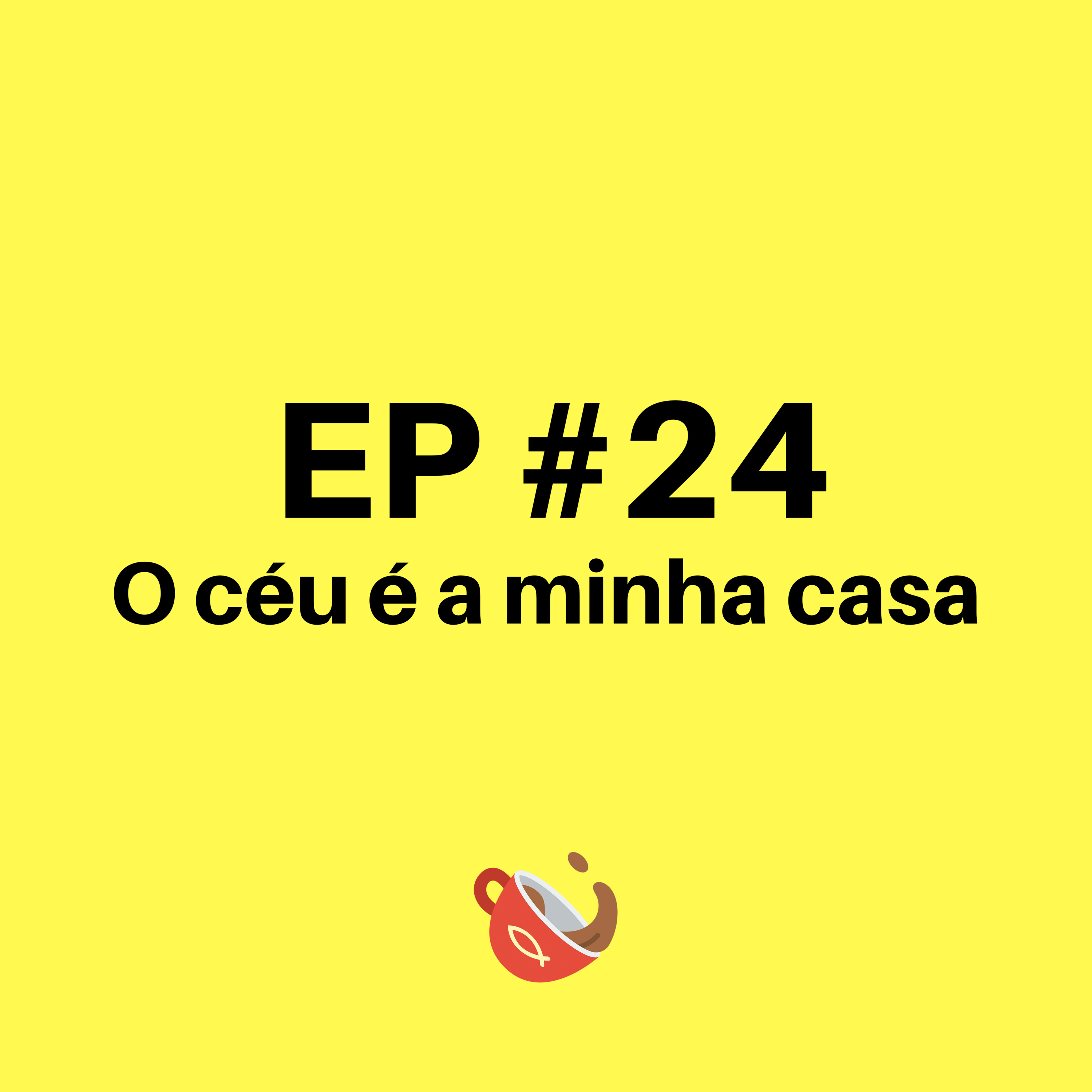 O céu é a minha casa episode artwork
