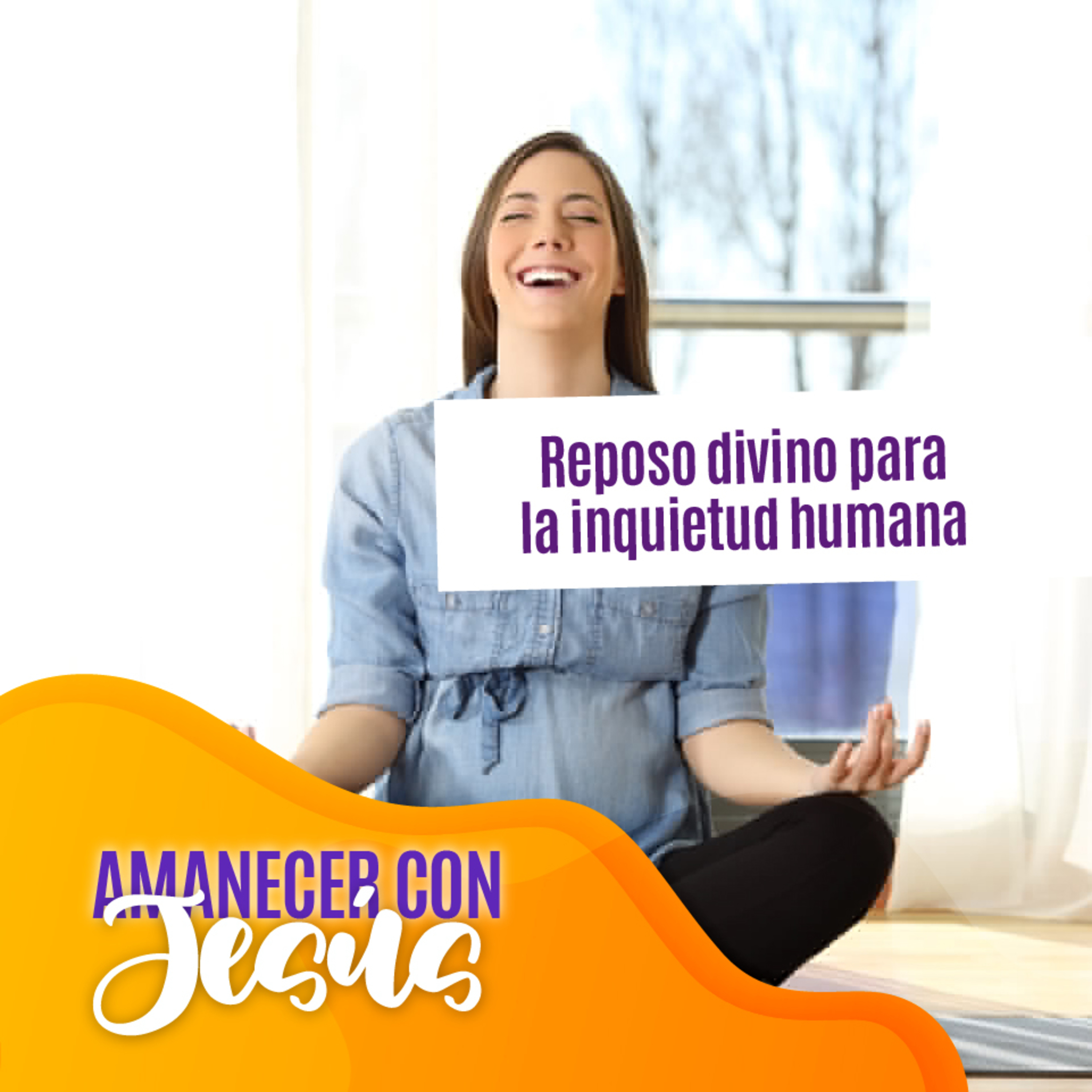 Amanecer con Jesús