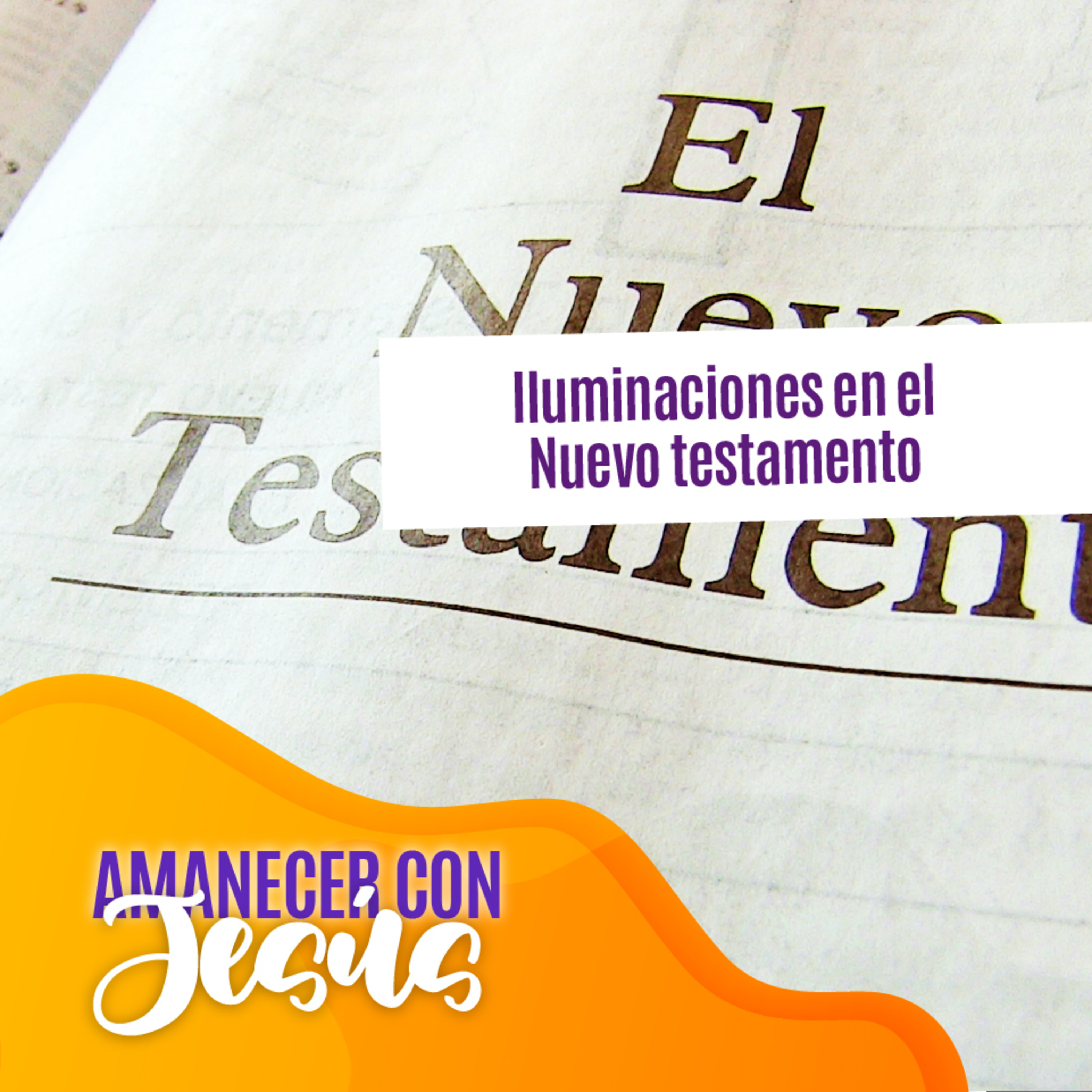 Amanecer con Jesús