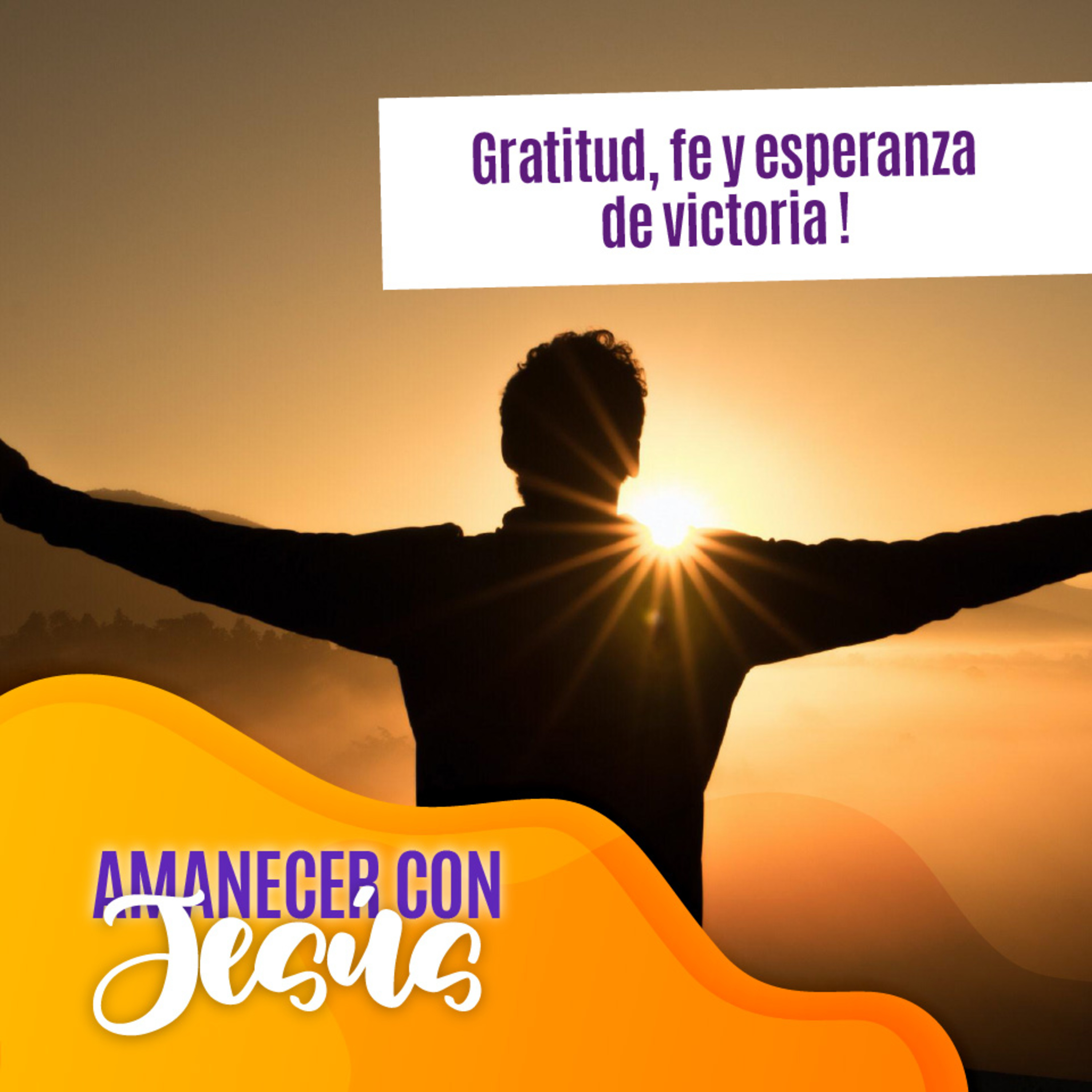 Amanecer con Jesús