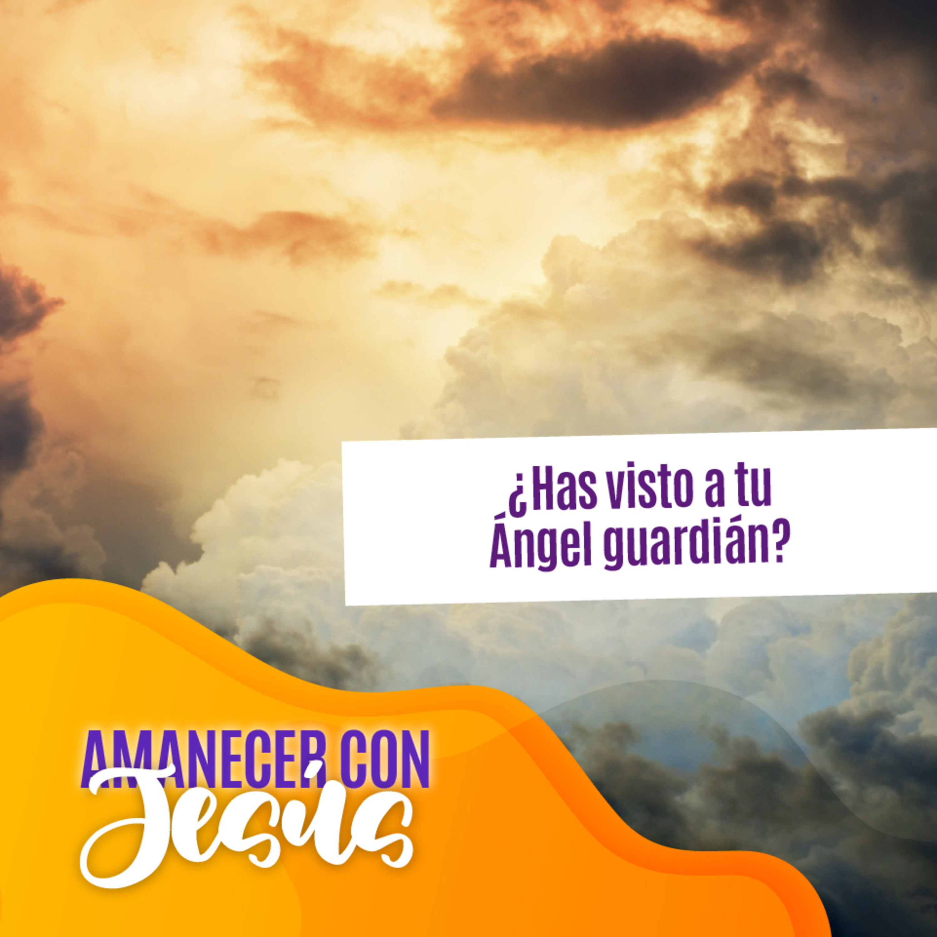 Amanecer con Jesús