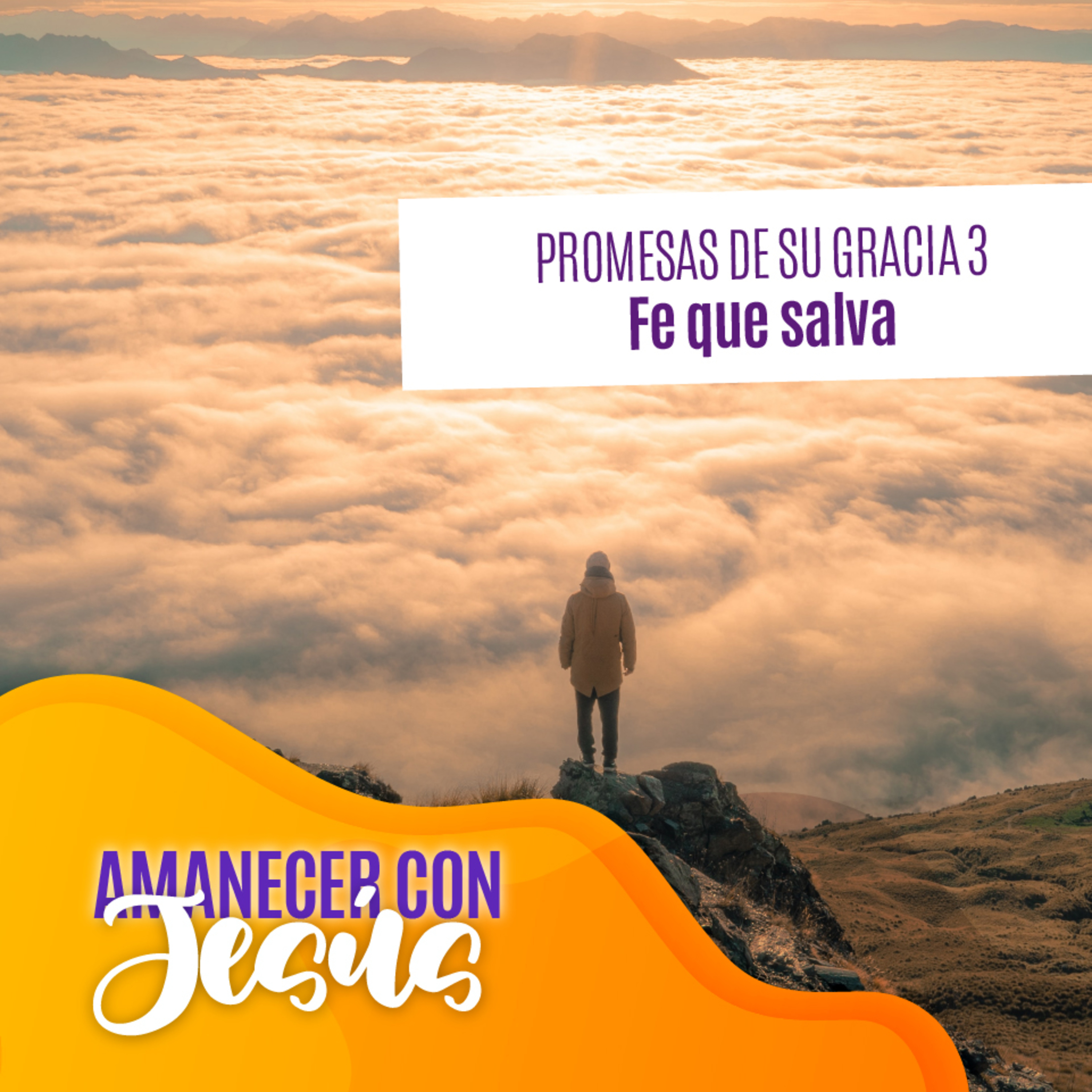 Amanecer con Jesús