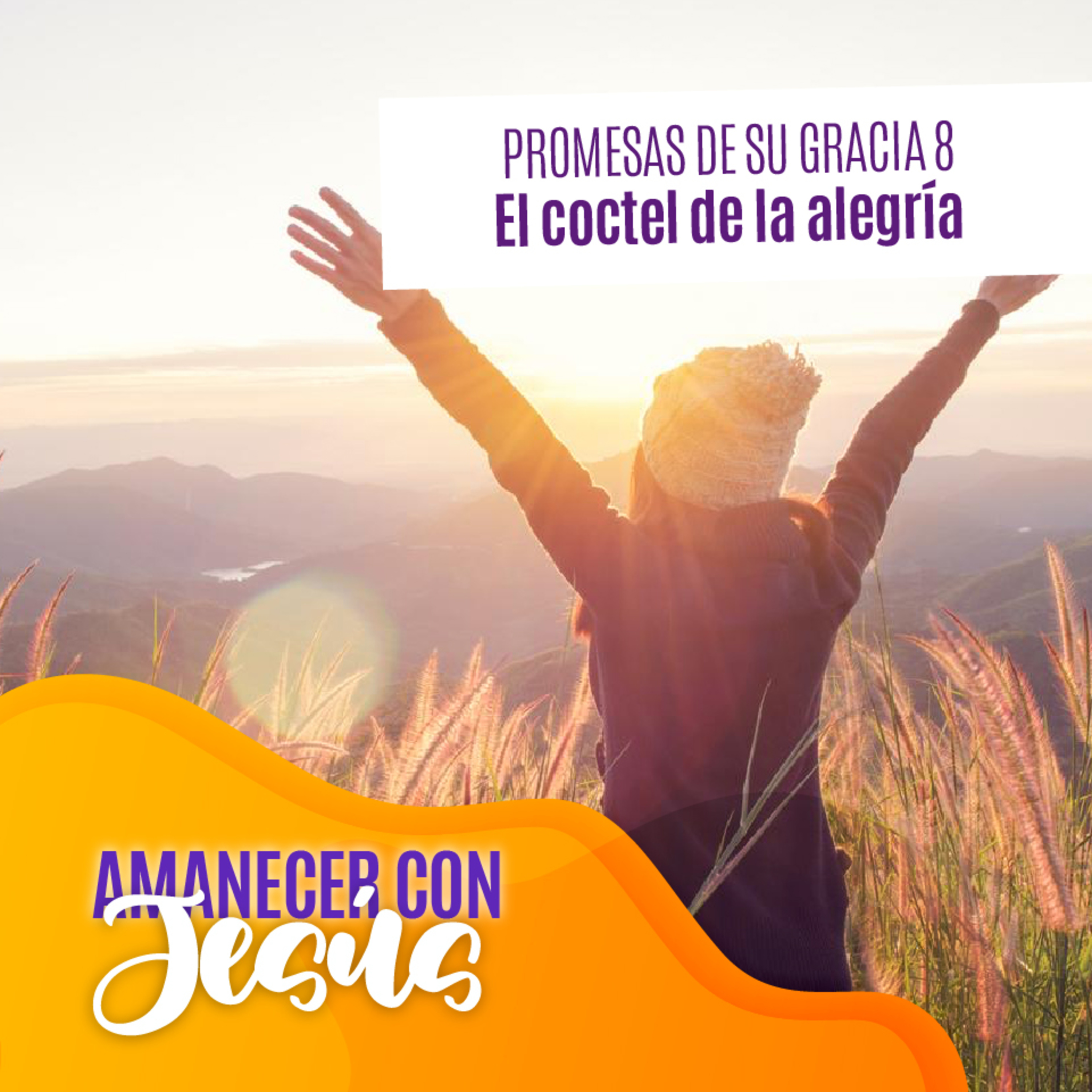 Amanecer con Jesús