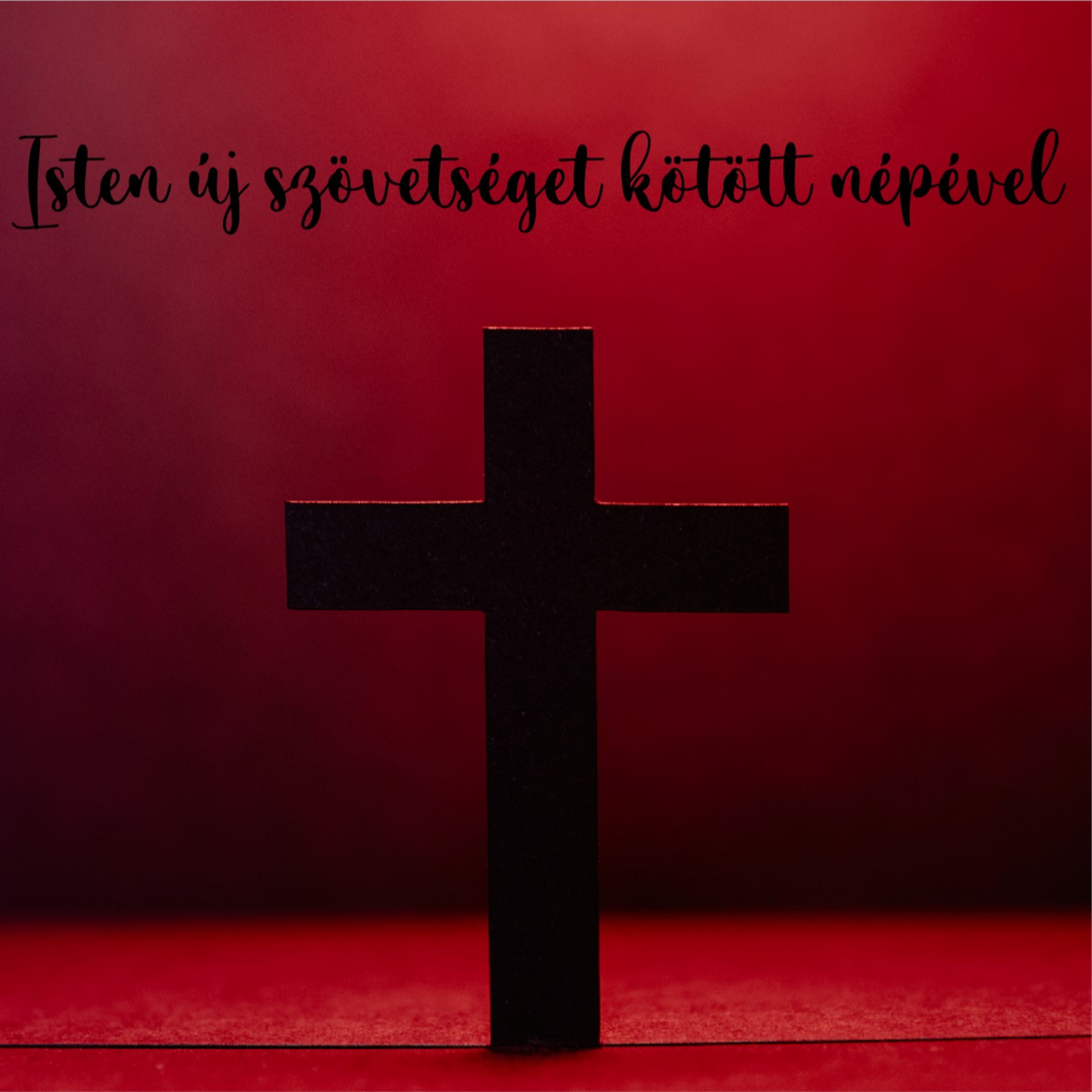 Isten új szövetséget kötött népével - Zsidók 8:10-13 episode artwork