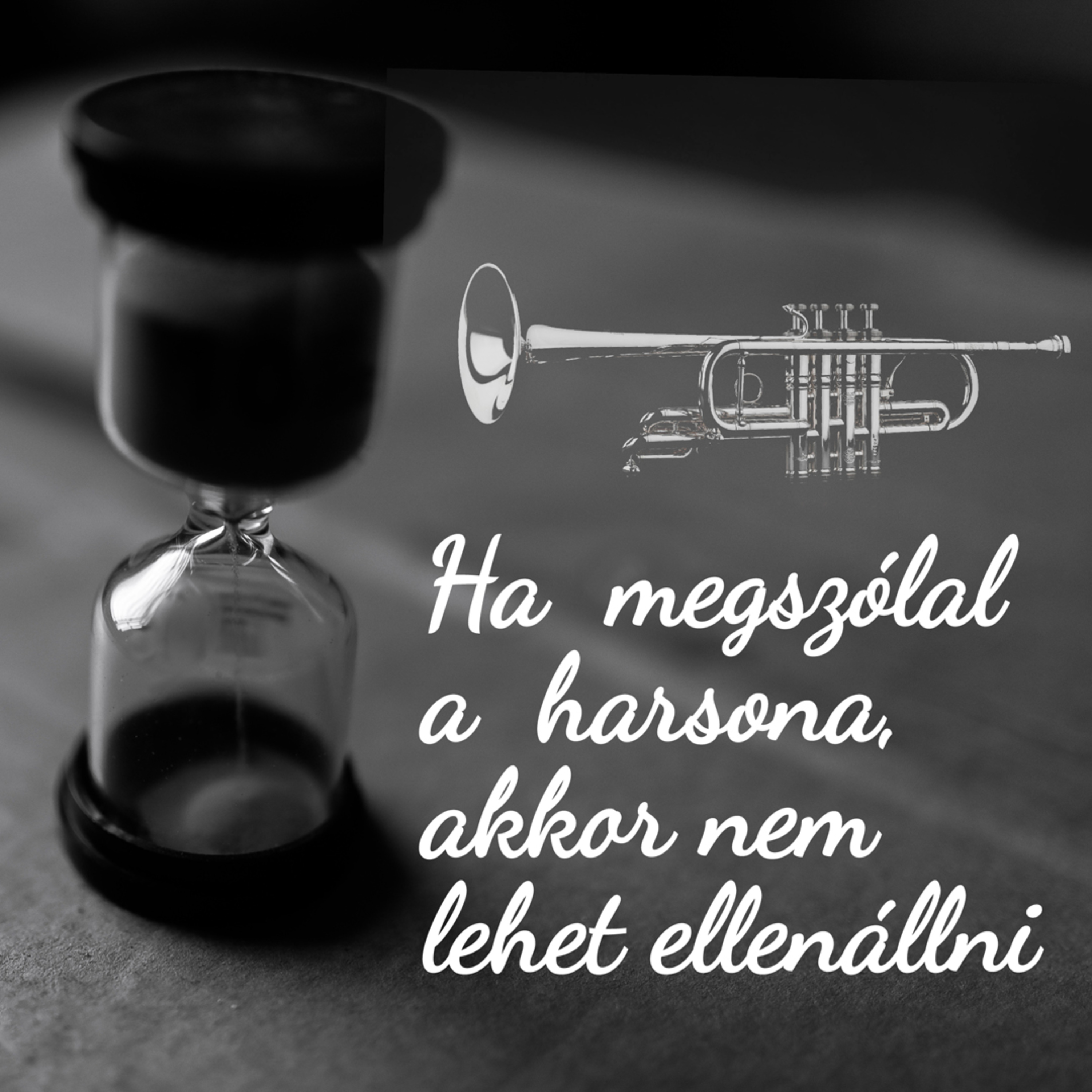 Ha megszólal a harsona, akkor nem lehet ellenállni - 1 Korintus 15:50-58 episode artwork