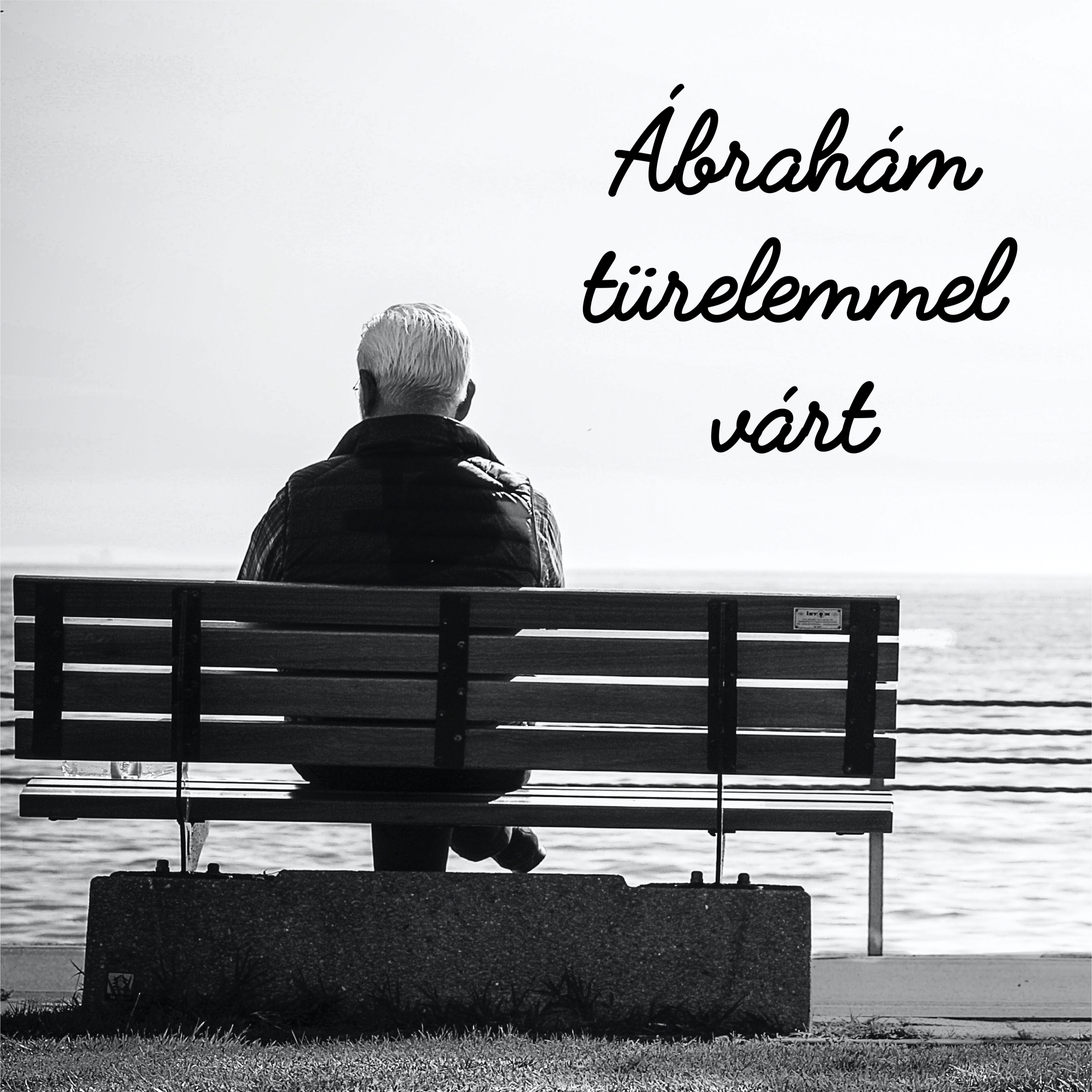 Ábrahám türelemmel várt - Zsidók 6:11-20 episode artwork