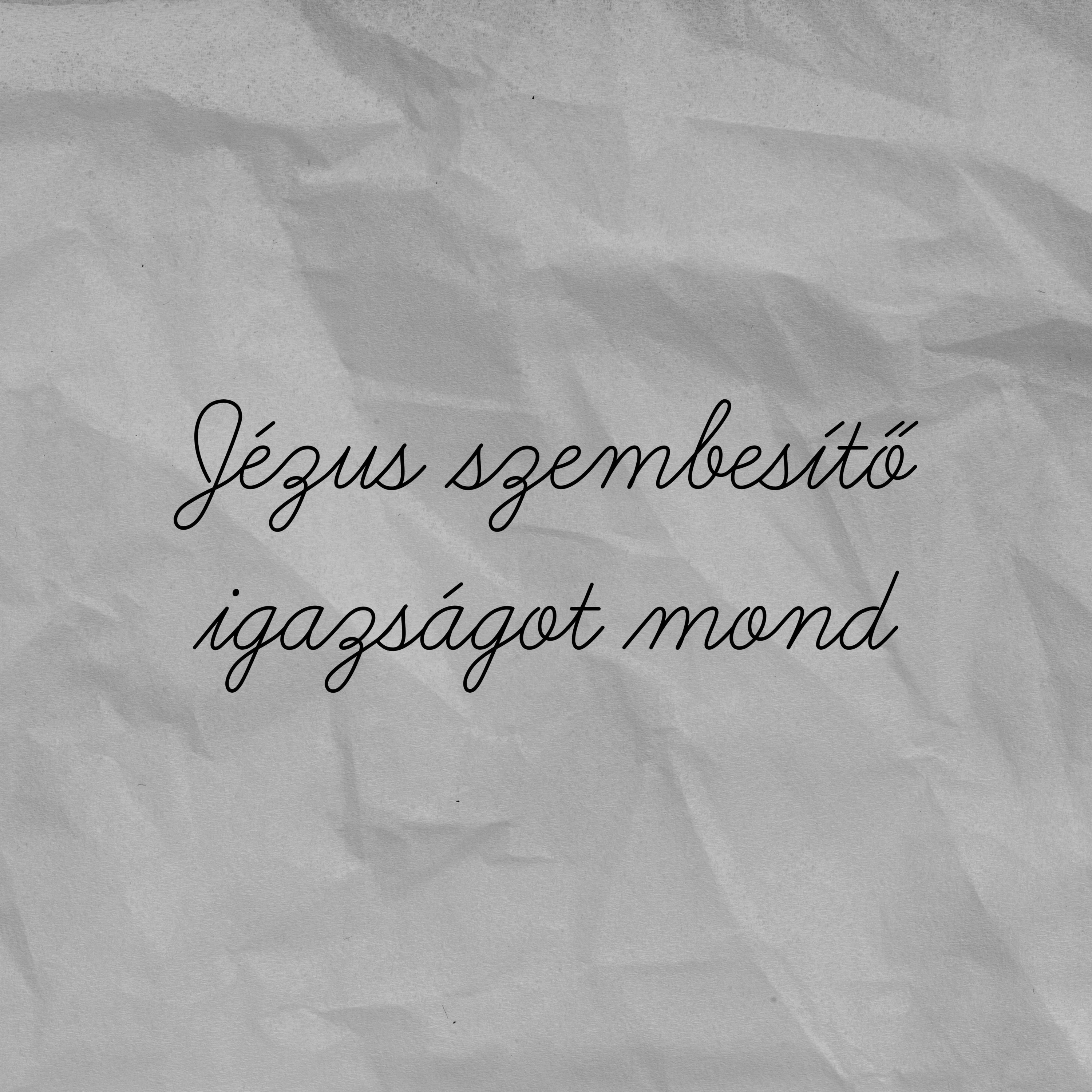 Jézus szembesítő igazságot mond - Lukács 4:14-30 episode artwork