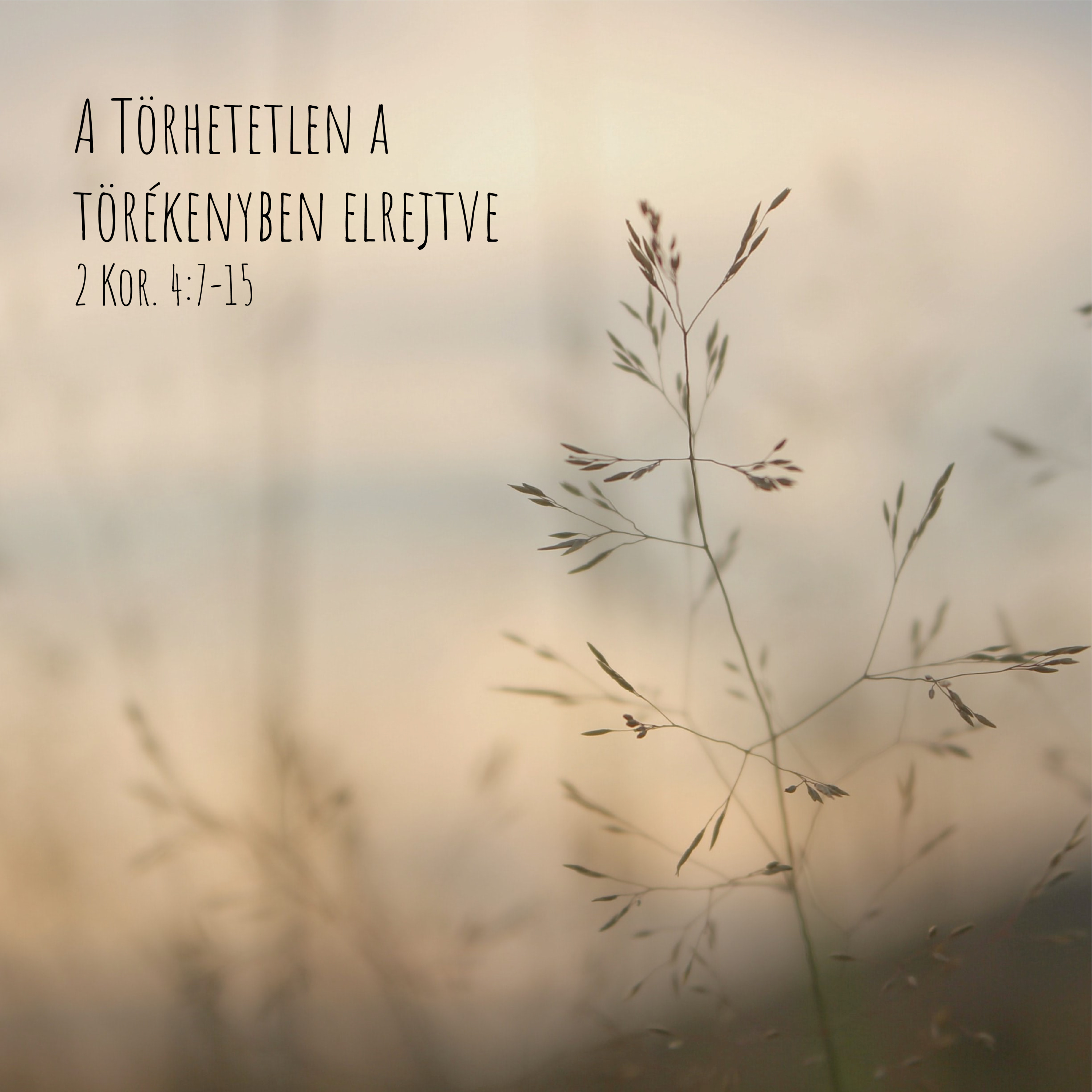 A Törhetetlen törékenyben elrejtve - 2 Korintus 4:7-15 episode artwork
