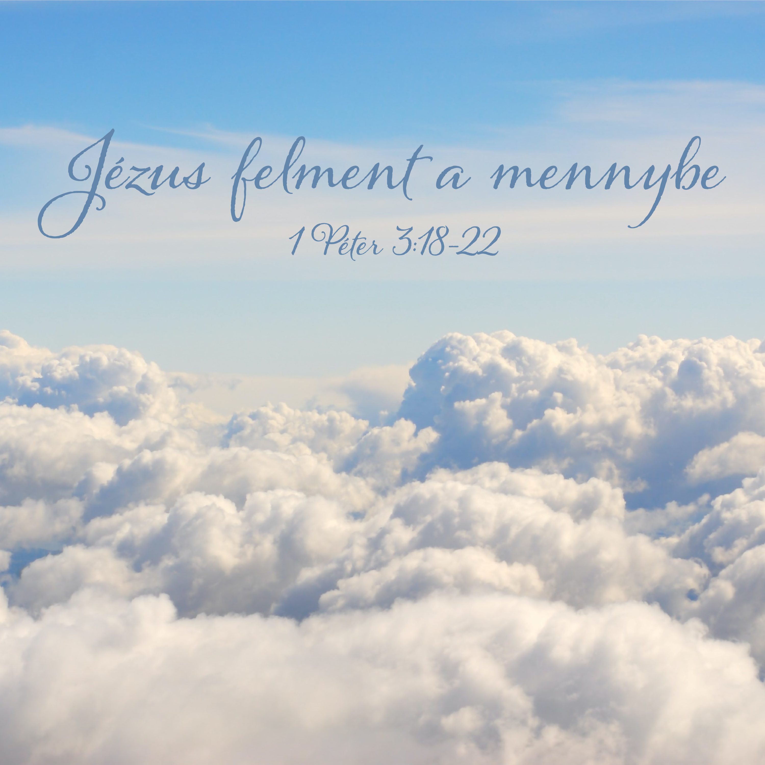 Jézus felment a mennybe - 1 Péter 3:18-22 episode artwork