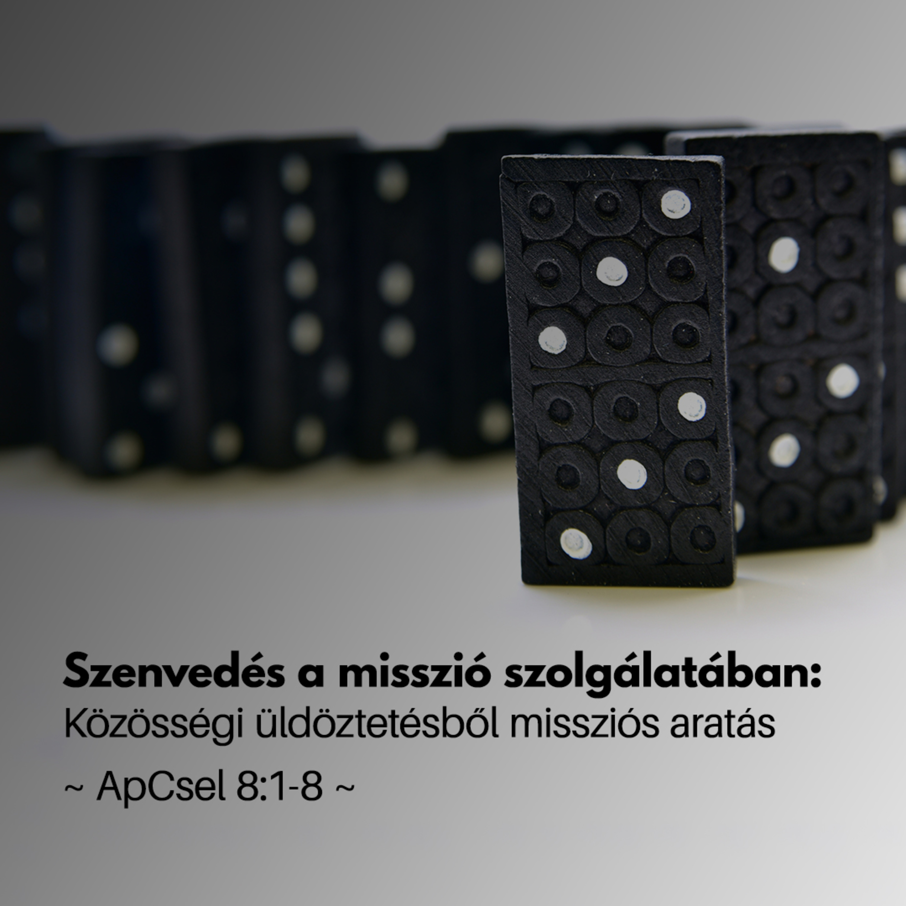 Közösségi üldöztetésből missziós aratás - ApCsel 8:1-8 episode artwork