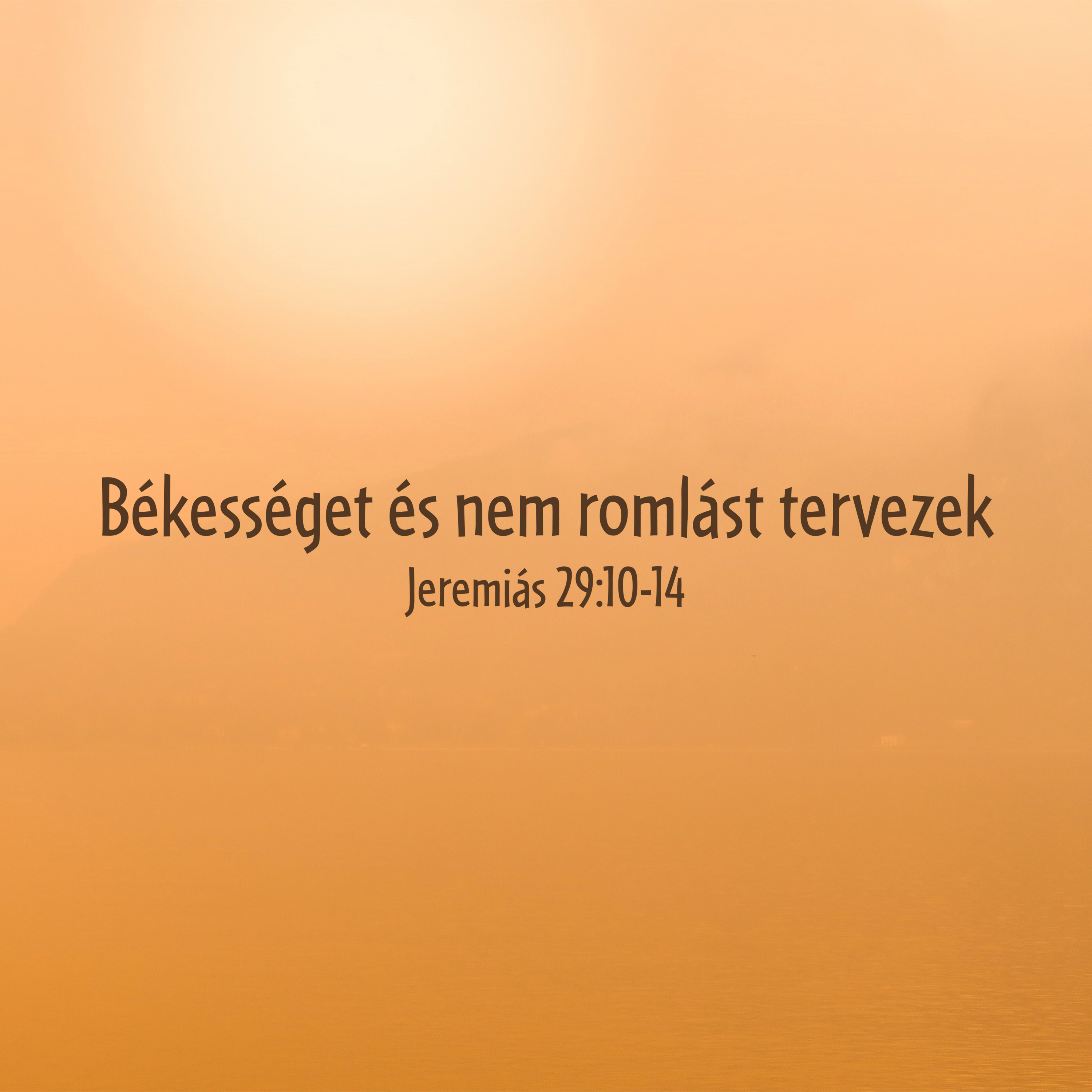 Békességet és nem romlást tervezek - Jeremiás 29:10-14 episode artwork