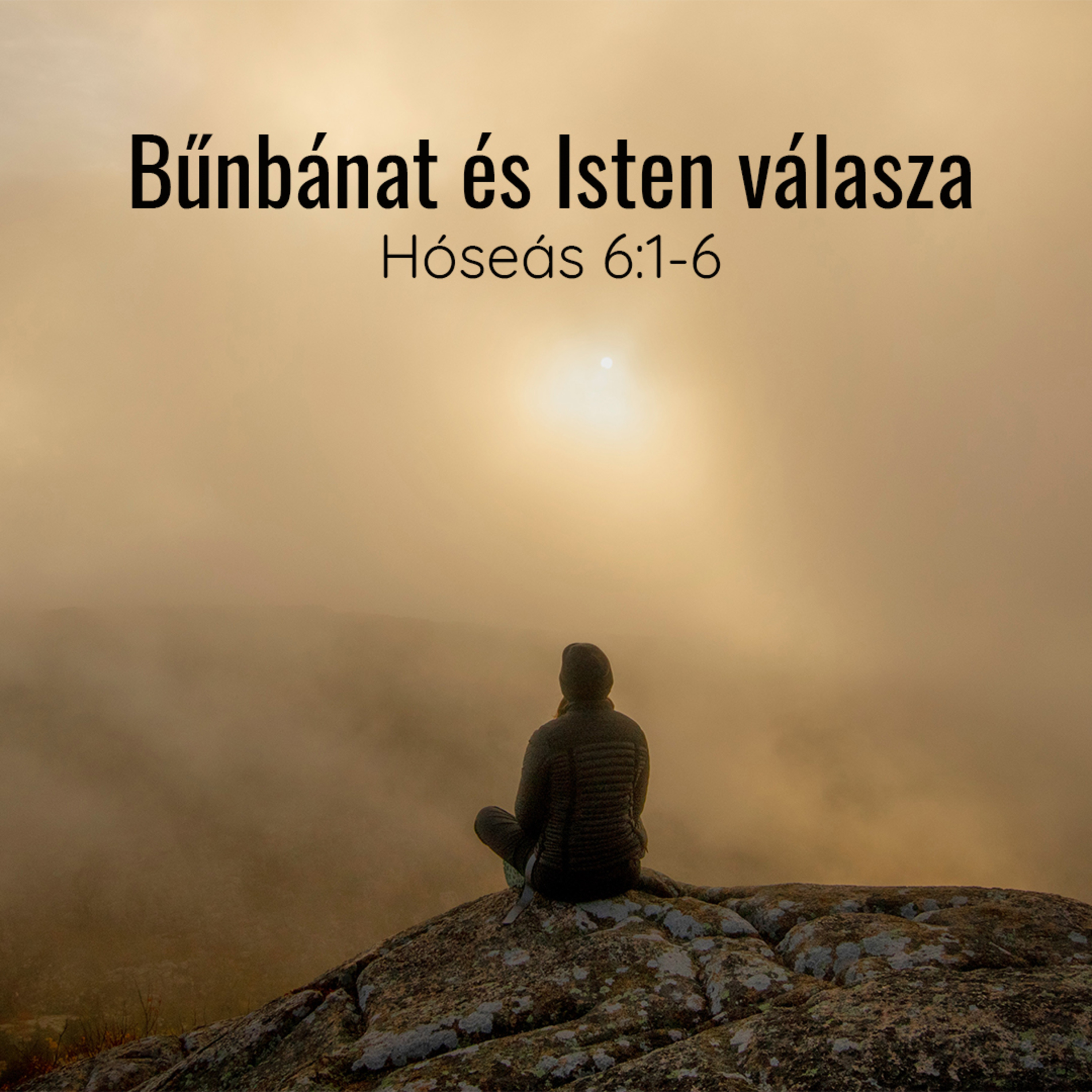 Bűnbánat és Isten válasza - Hóseás 6:1-6 episode artwork