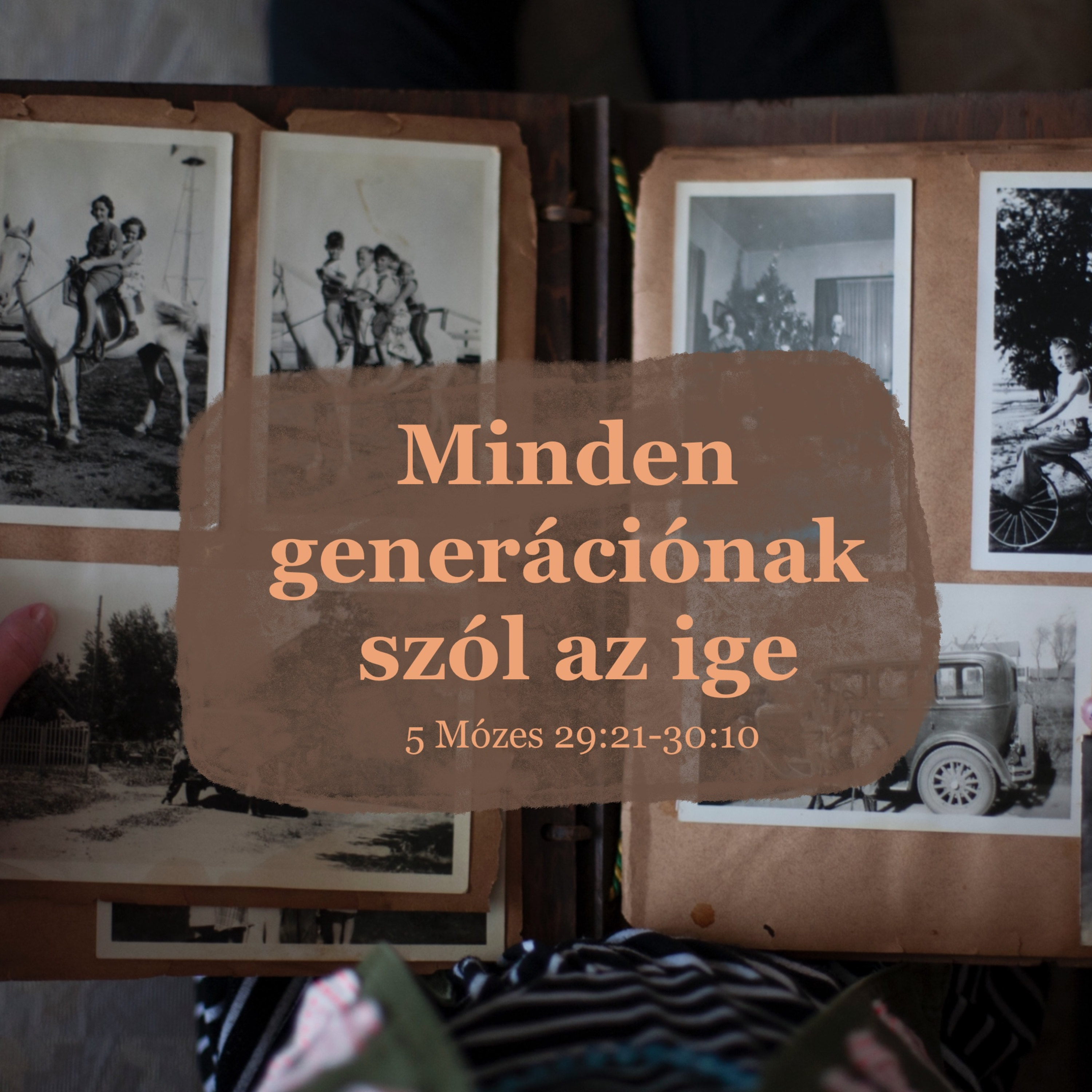 Minden generációnak szól az ige - 5 Mózes 29:21-30:10 episode artwork
