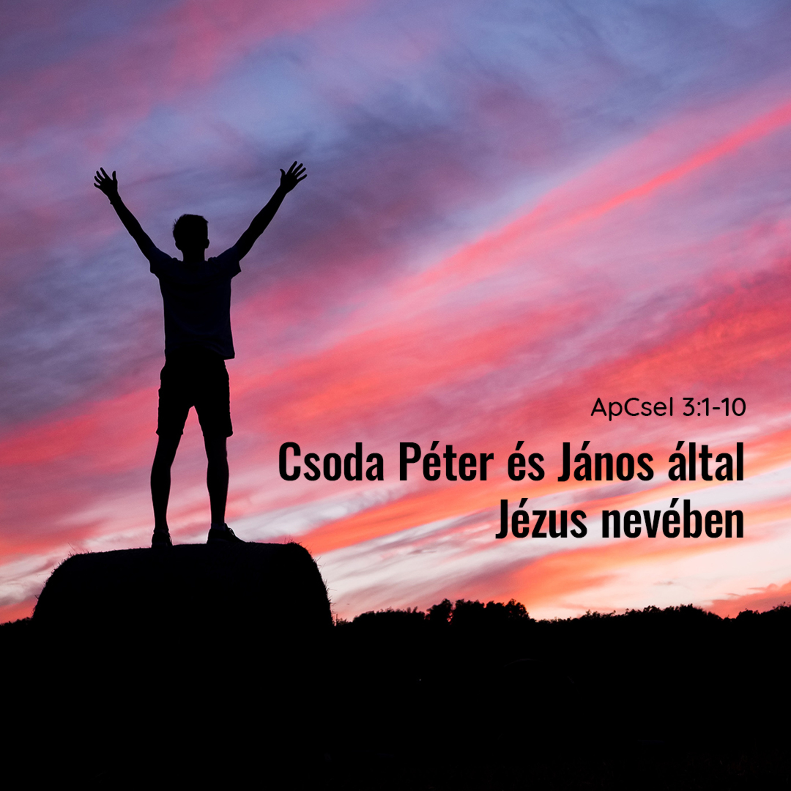 Csoda Péter és János által Jézus nevében - Apcsel 3:1-10 episode artwork