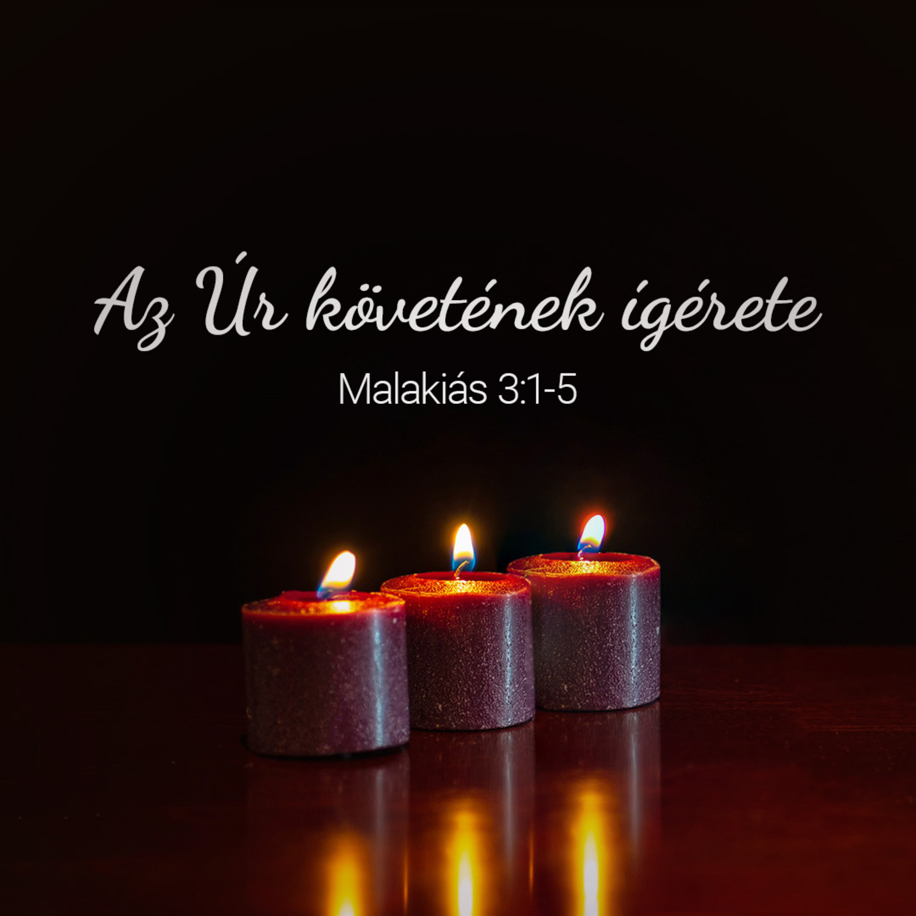 Az Úr követének ígérete - Malakiás 3:1-5 episode artwork