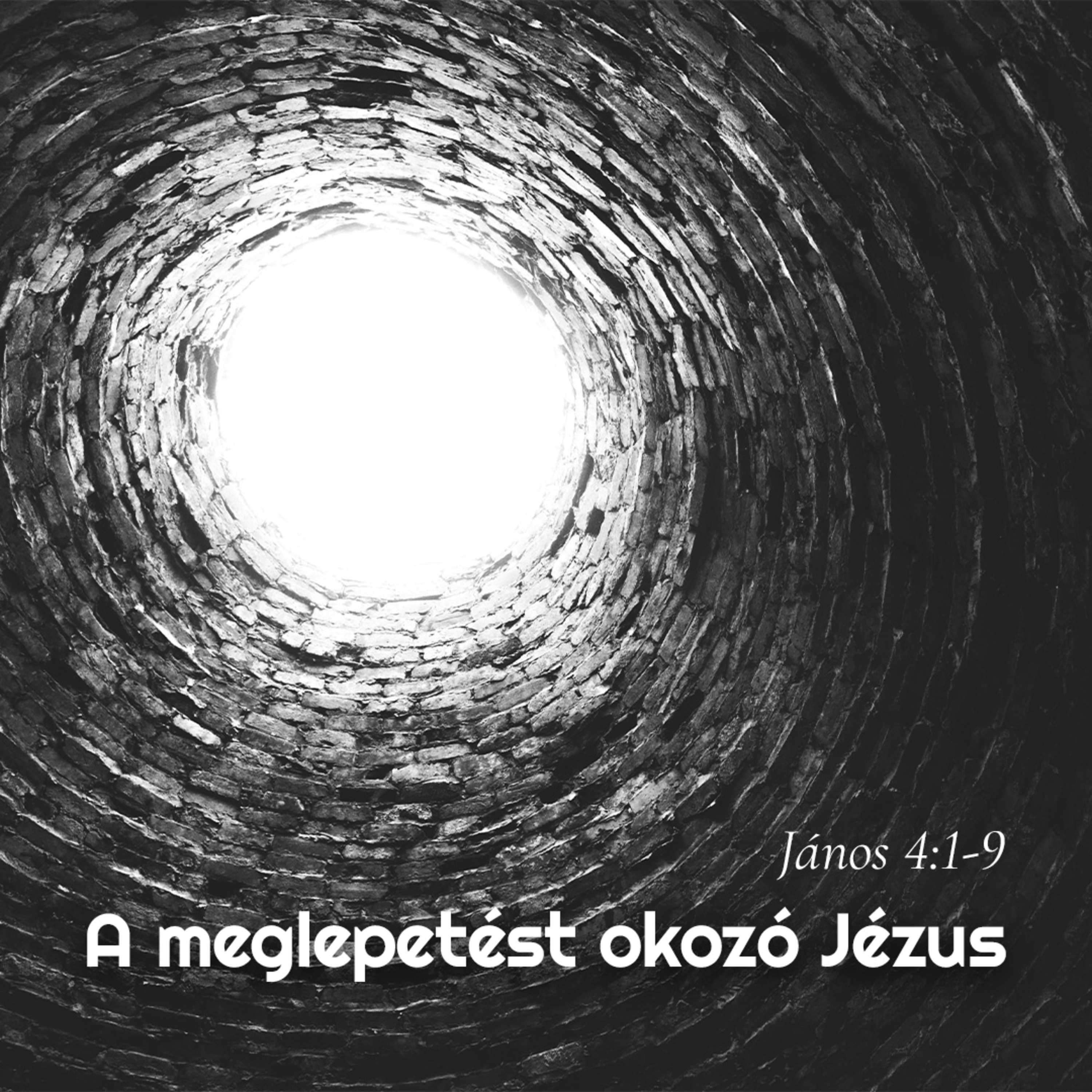 A meglepetést okozó Jézus - János 4:1-9 episode artwork
