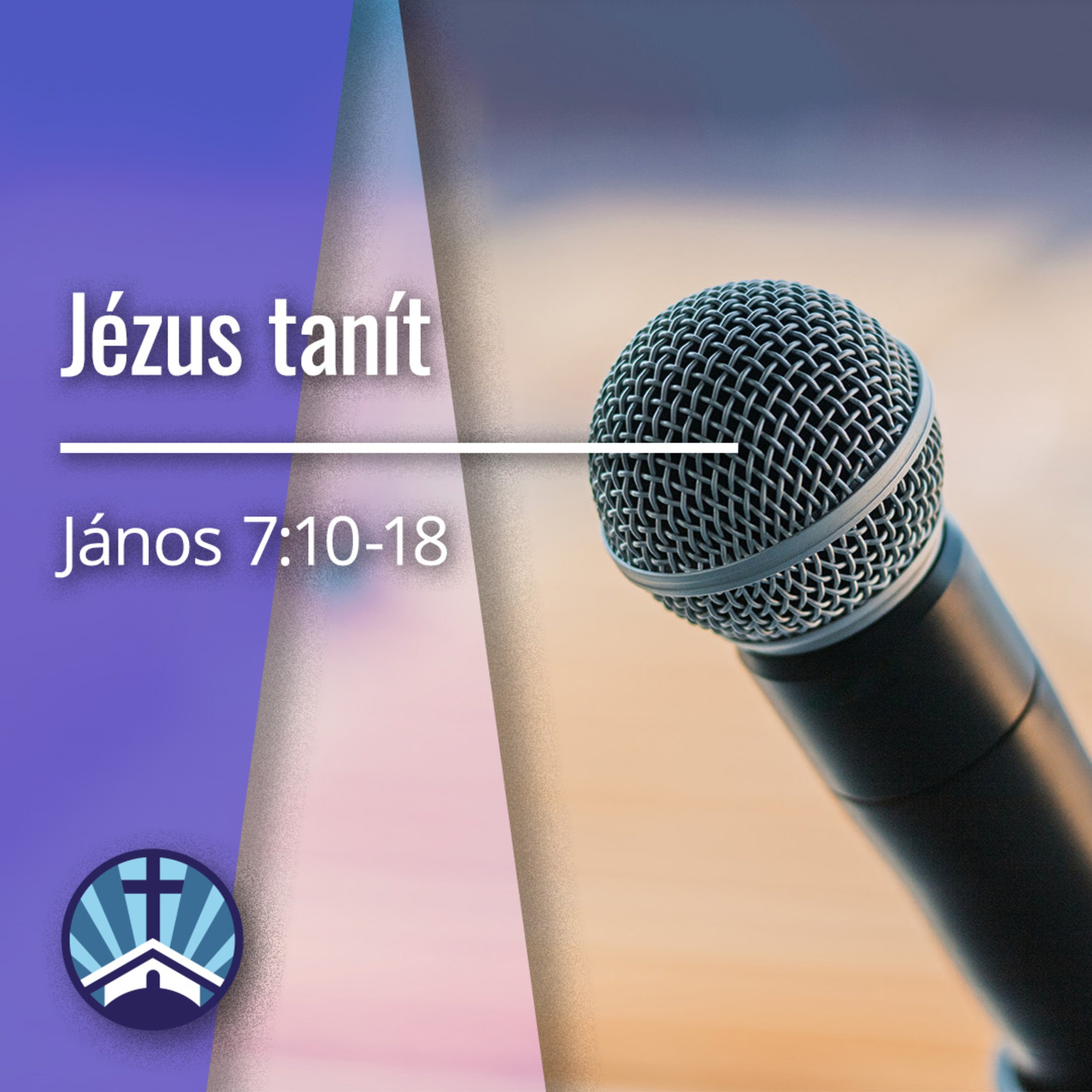 Jézus tanít - János 7:10-18 episode artwork
