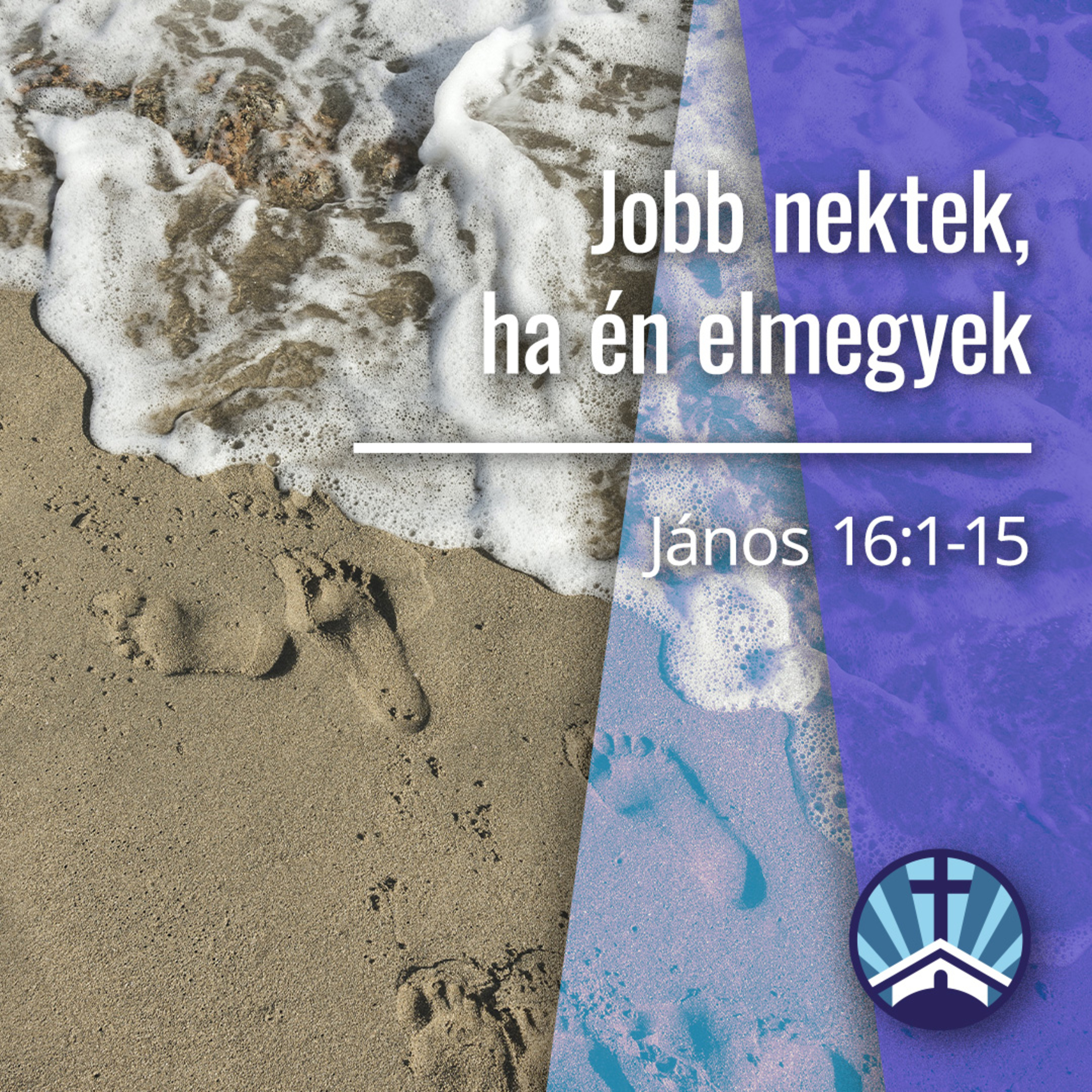 Jobb nektek, ha én elmegyek - János 16:1-15 episode artwork
