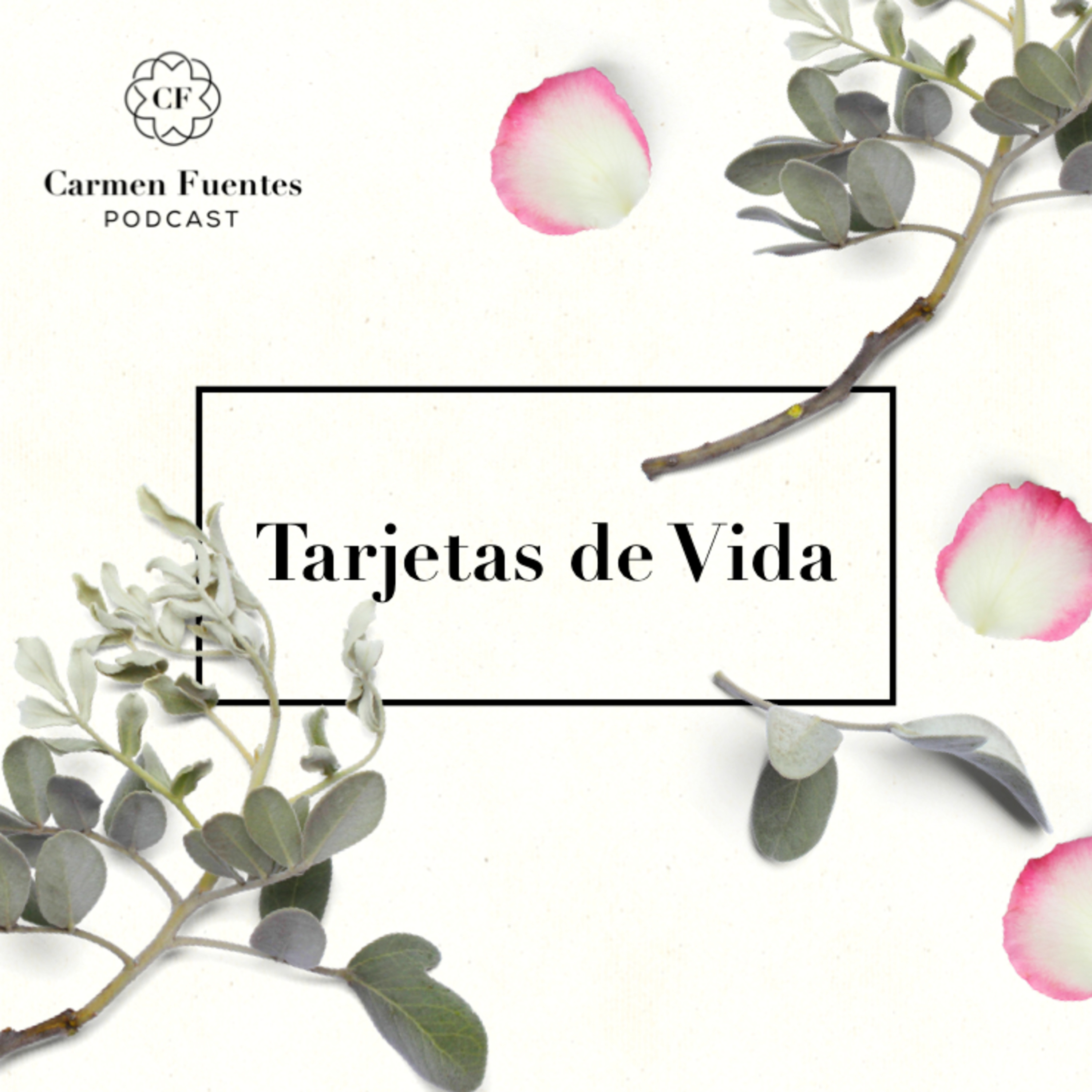 Carmen Fuentes - Podcast