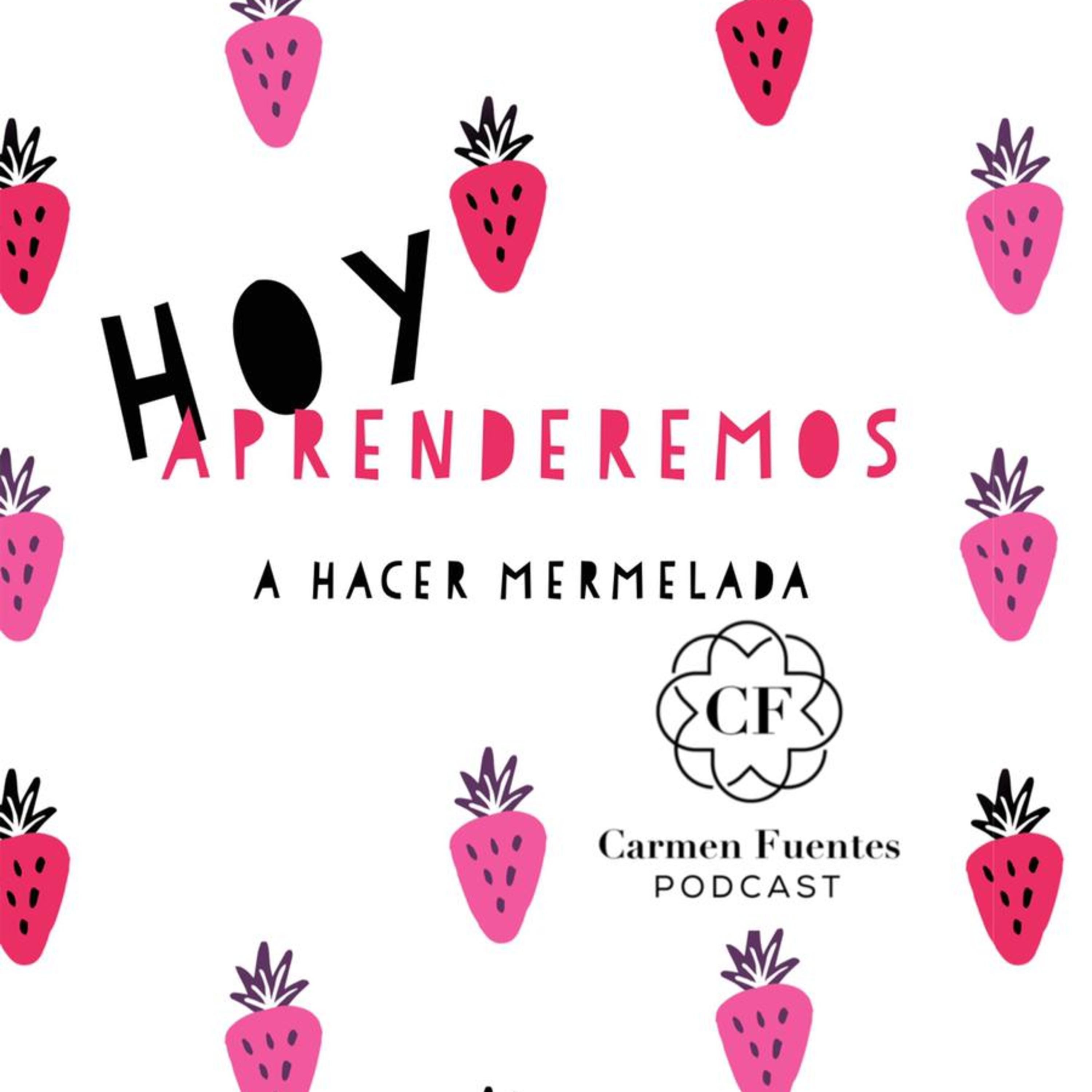 Carmen Fuentes - Podcast