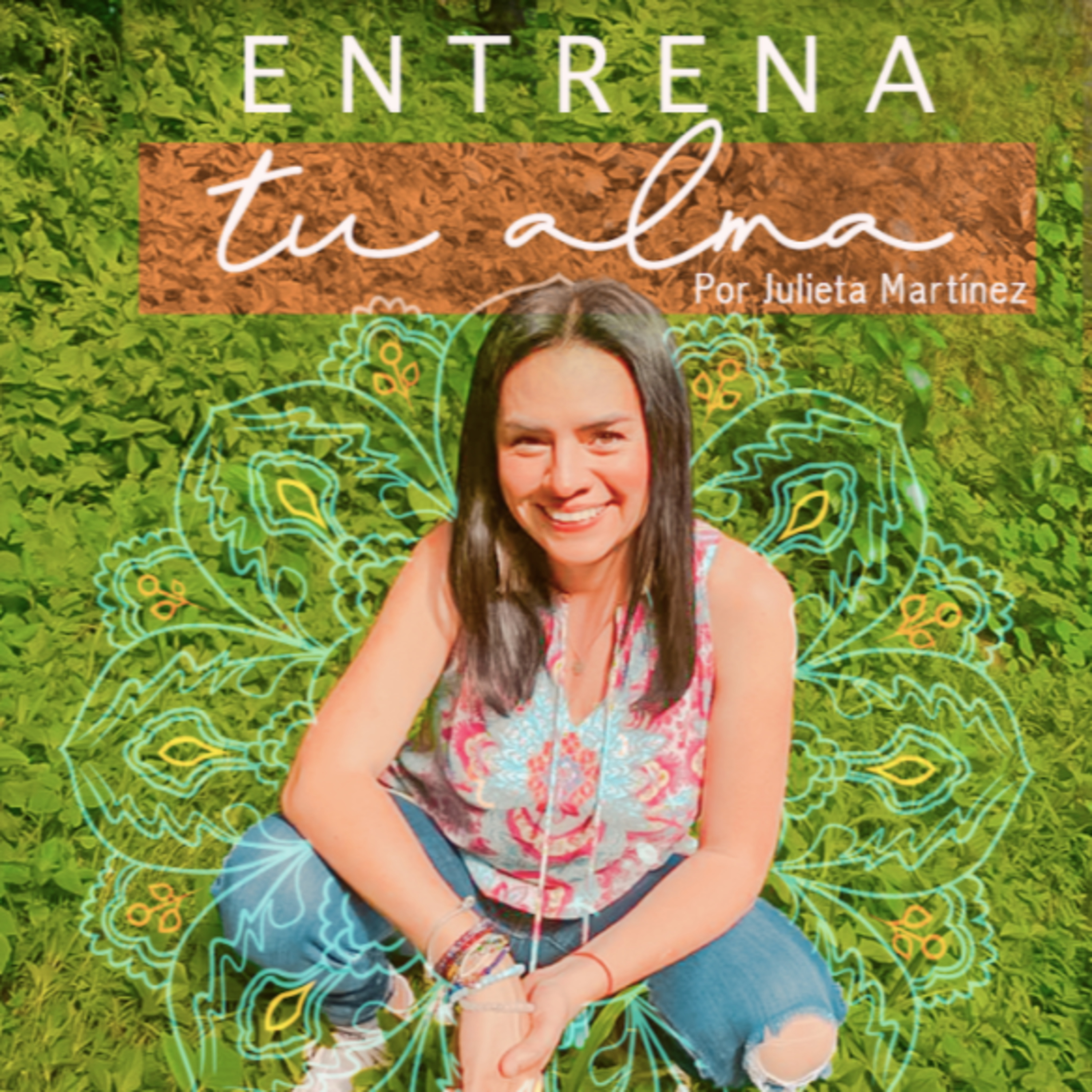 Entrena tu alma con Julieta Martínez