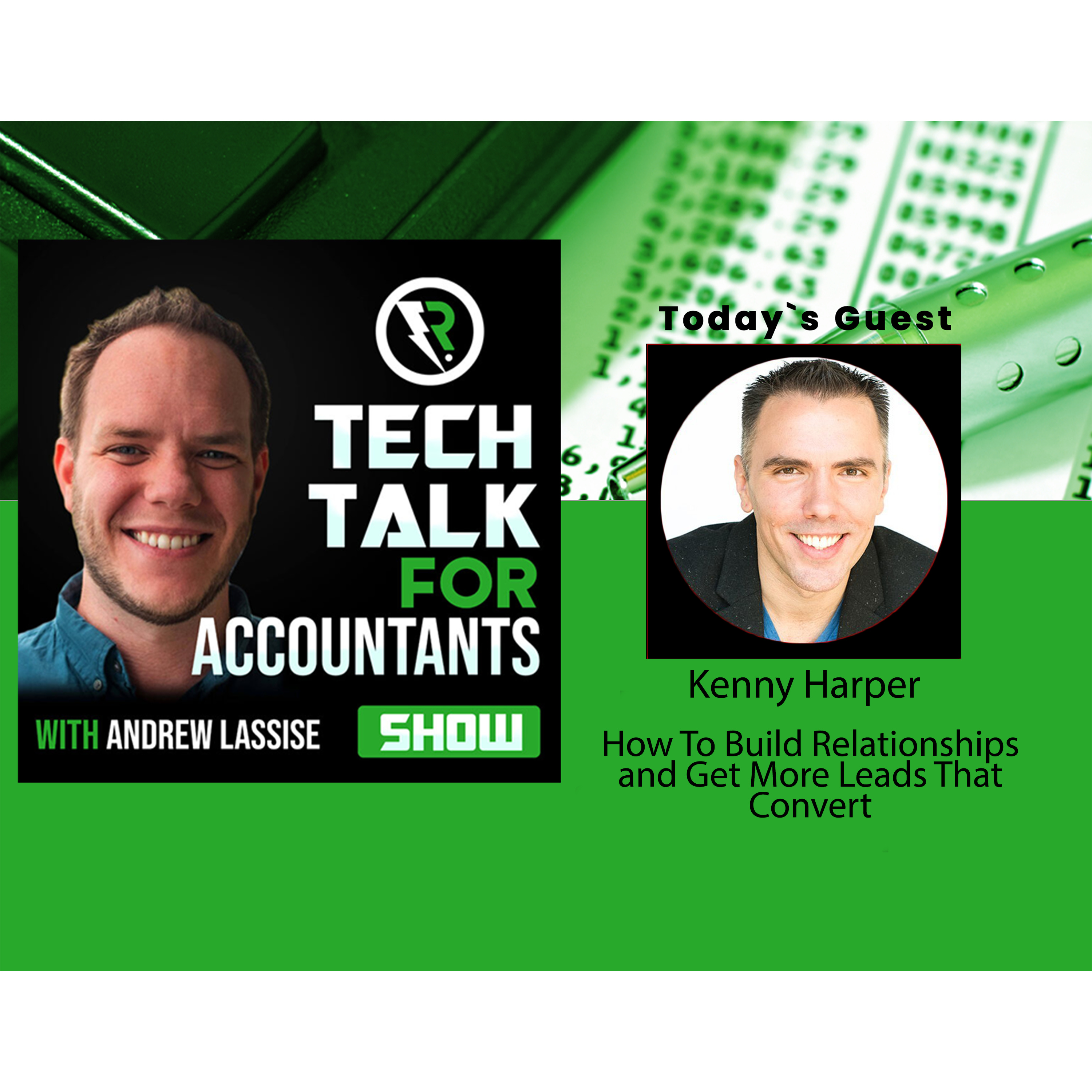 Kenny Harper - How to Build Relationships and Get More Leads That Convert episode artwork