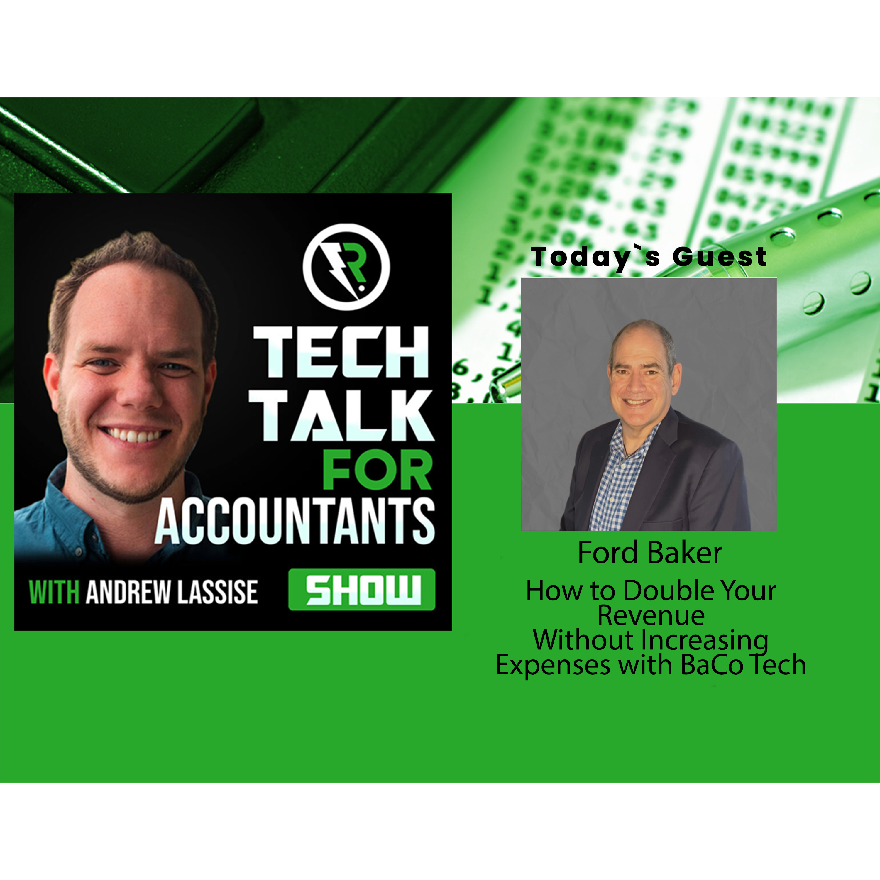 Ford Baker - How to Double Your Revenue Without Increasing Expenses with BaCo Tech episode artwork