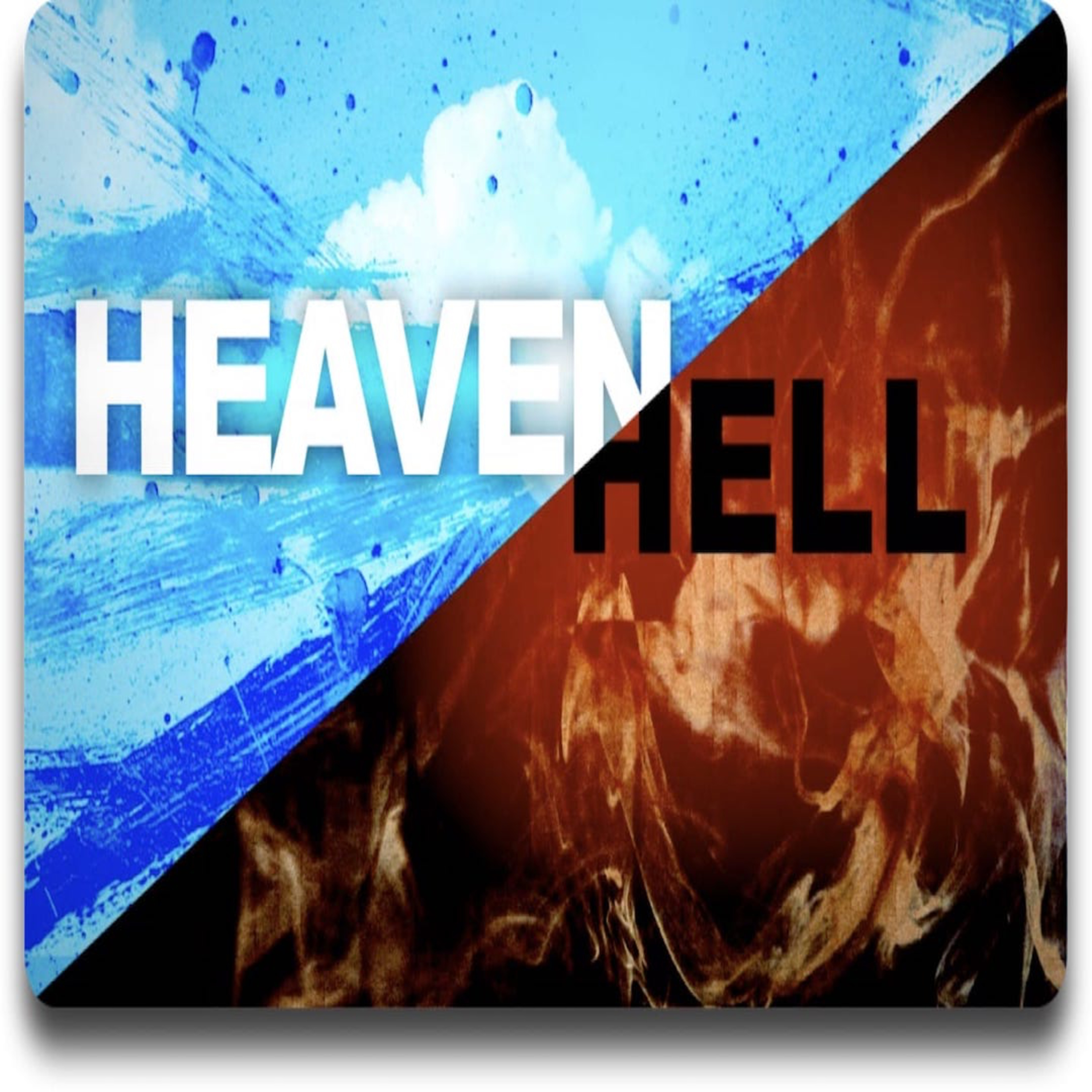 Heaven and Hell - All About Hell and How to Avoid it episode artwork