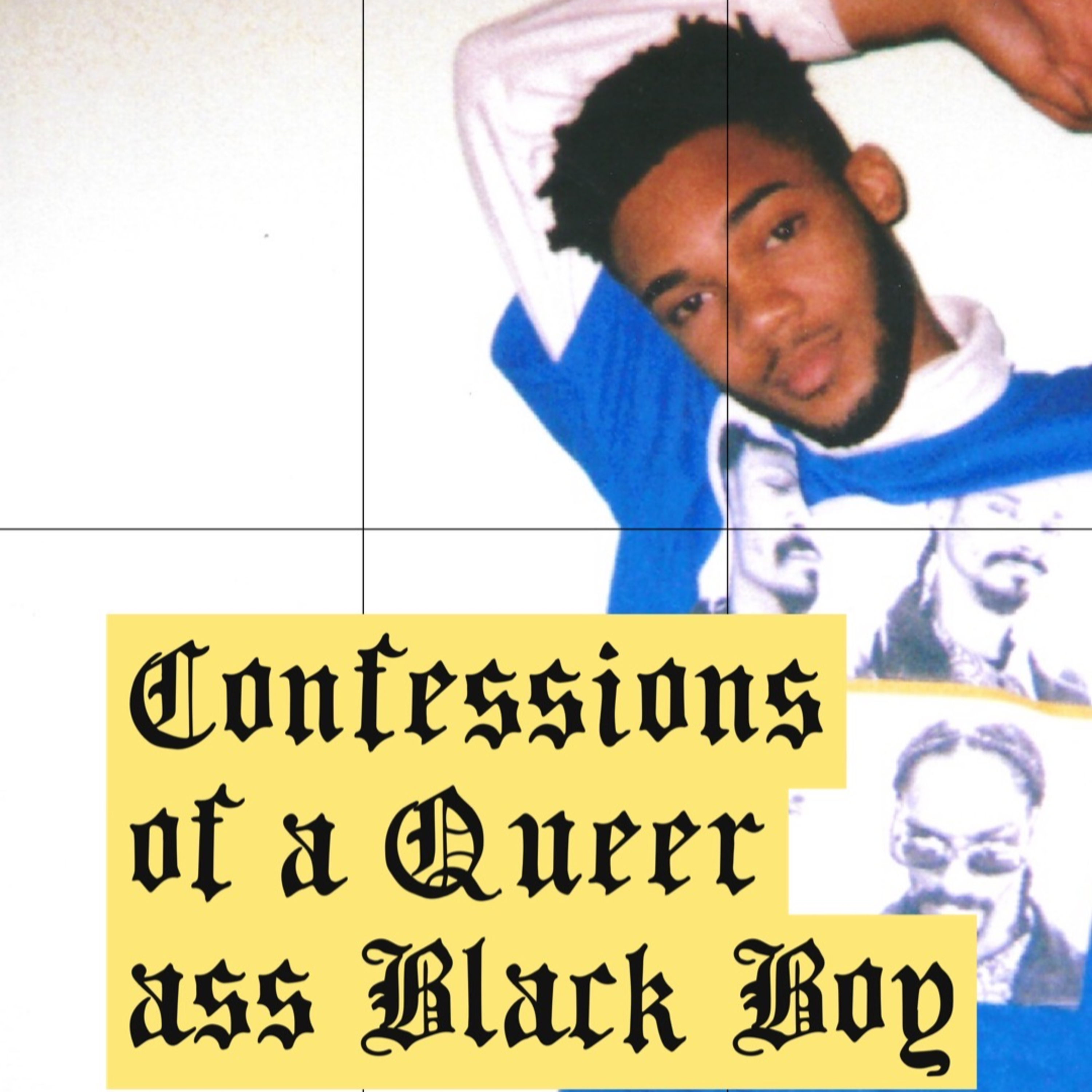 Confessions of a Queer Black Boy.