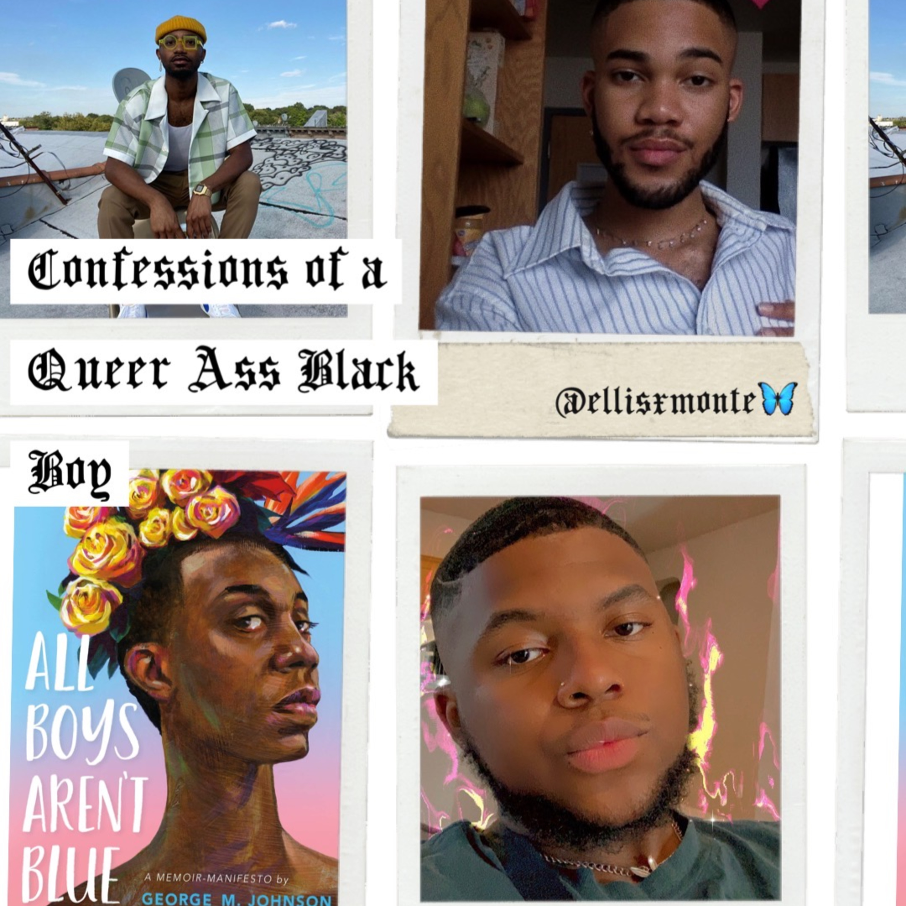 Confessions of a Queer Black Boy.