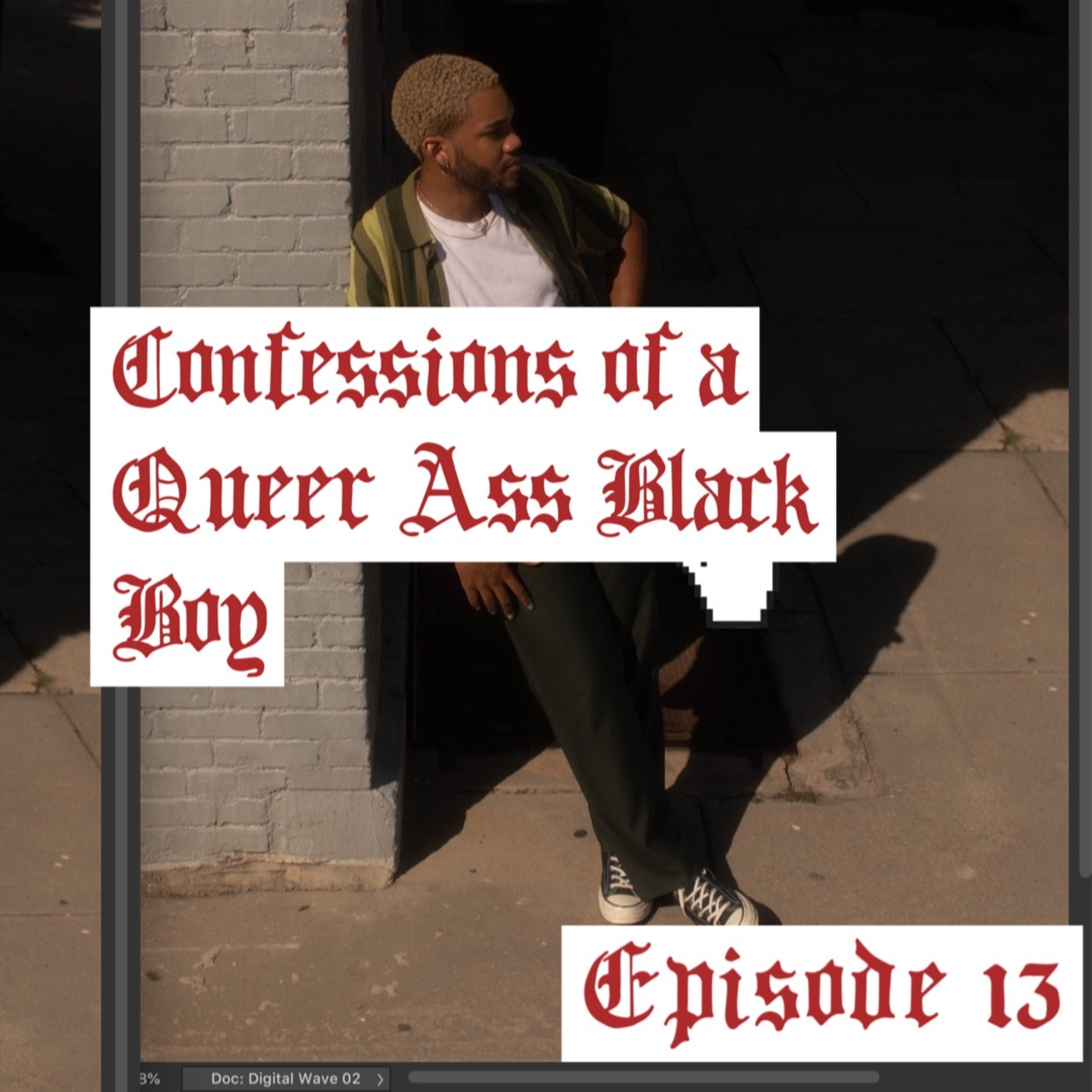 Confessions of a Queer Black Boy.