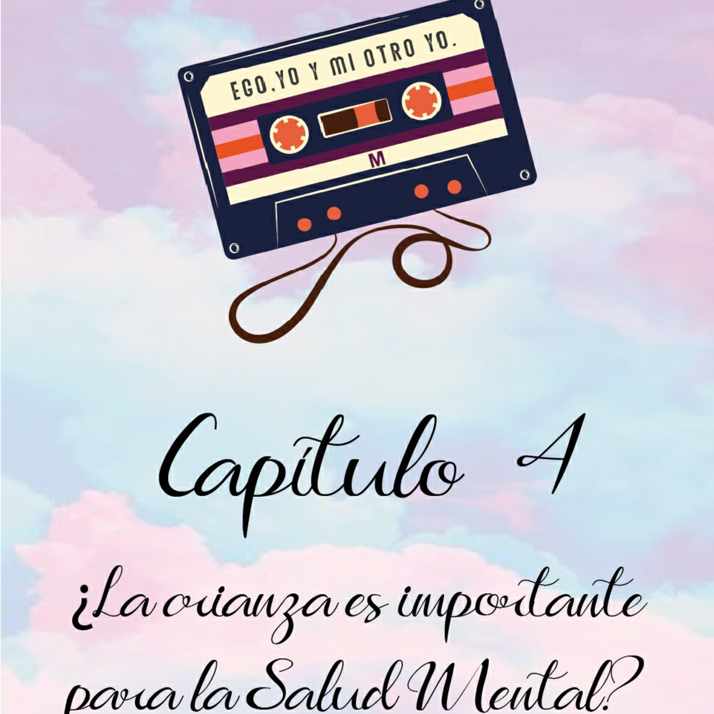Cap. 4 ¿Cómo veo yo la crianza en la salud mental?