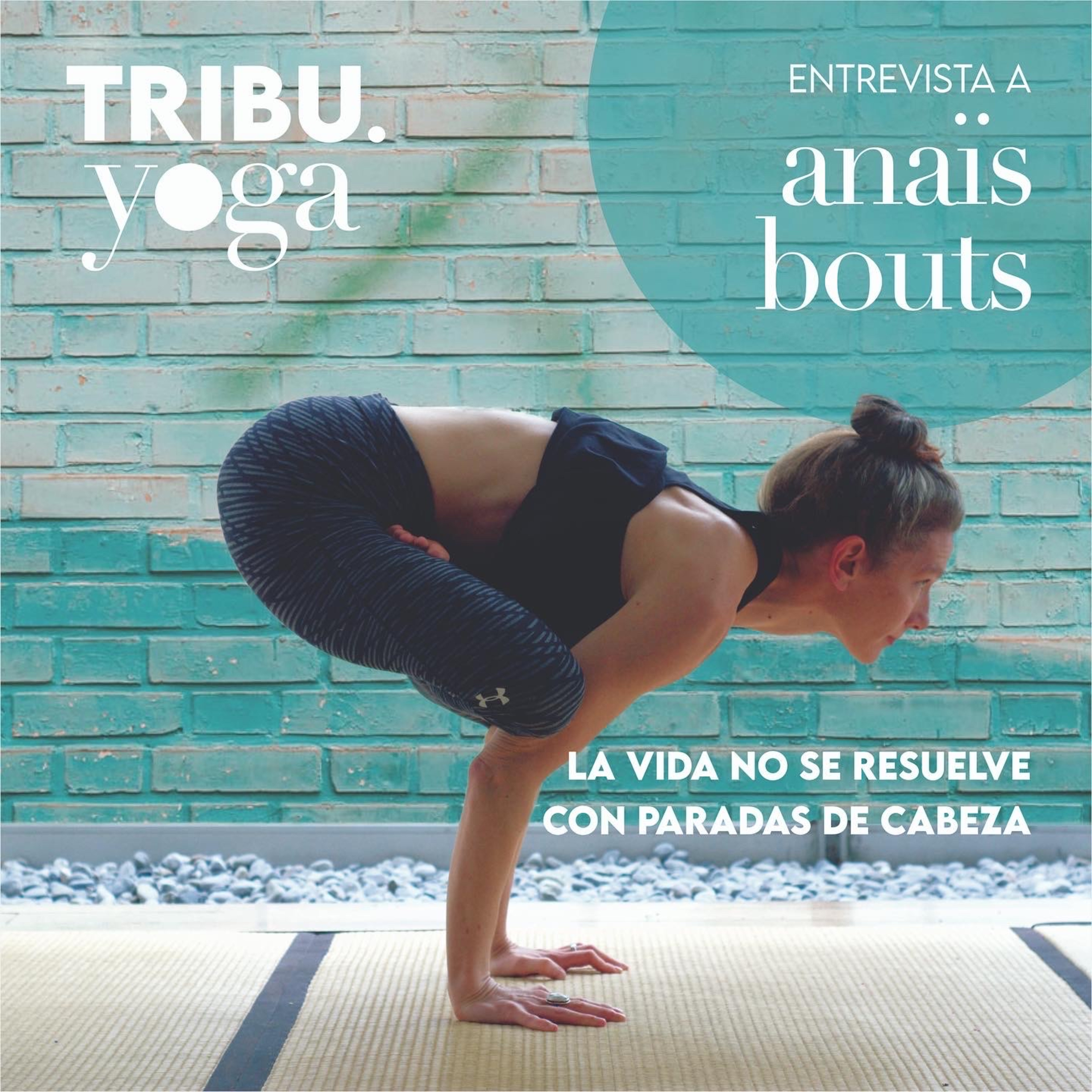 "La vida no se resuelve con paradas de cabeza". Entrevista con Anaïs Bouts episode artwork