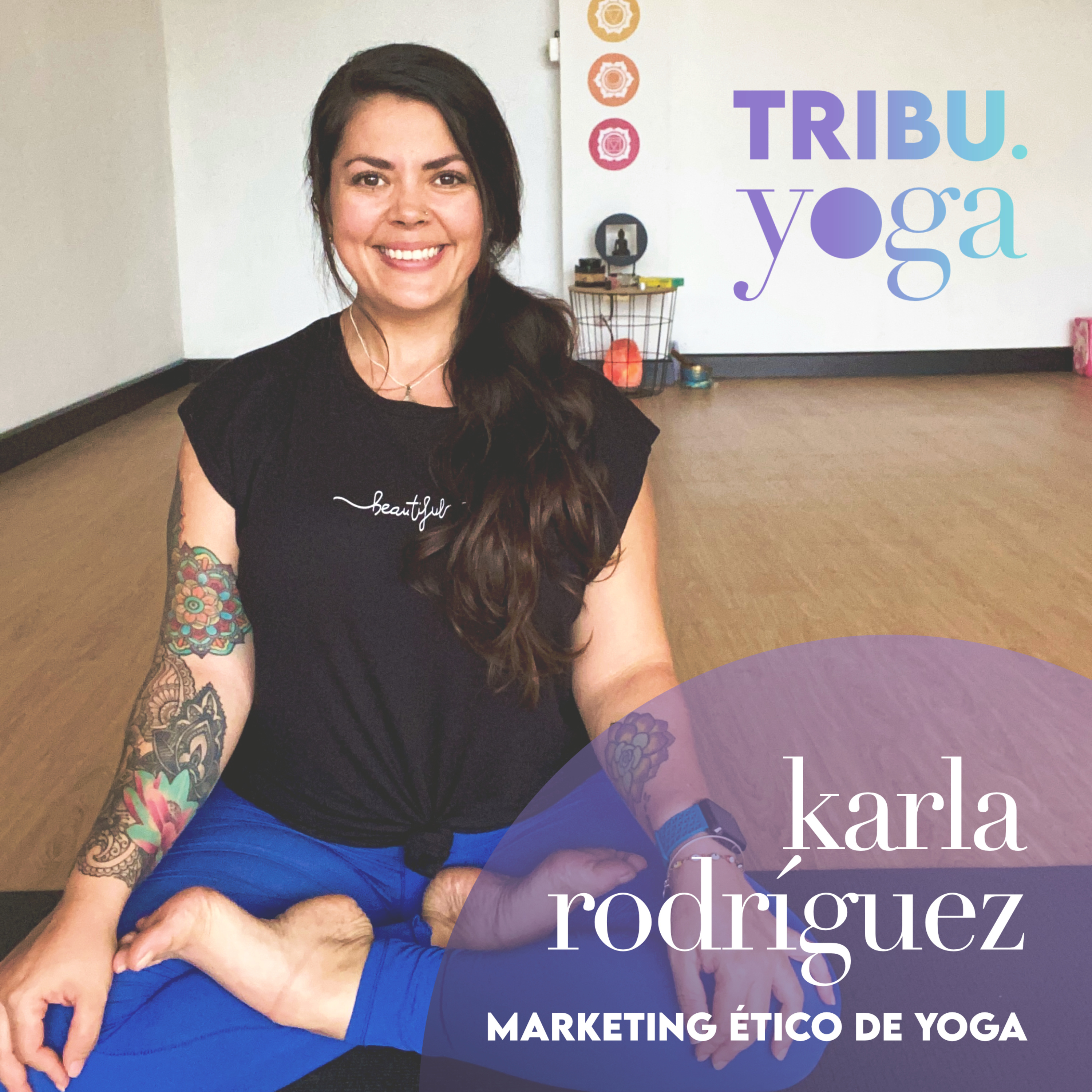 Marketing Ético del Yoga con Karla Rodríguez episode artwork