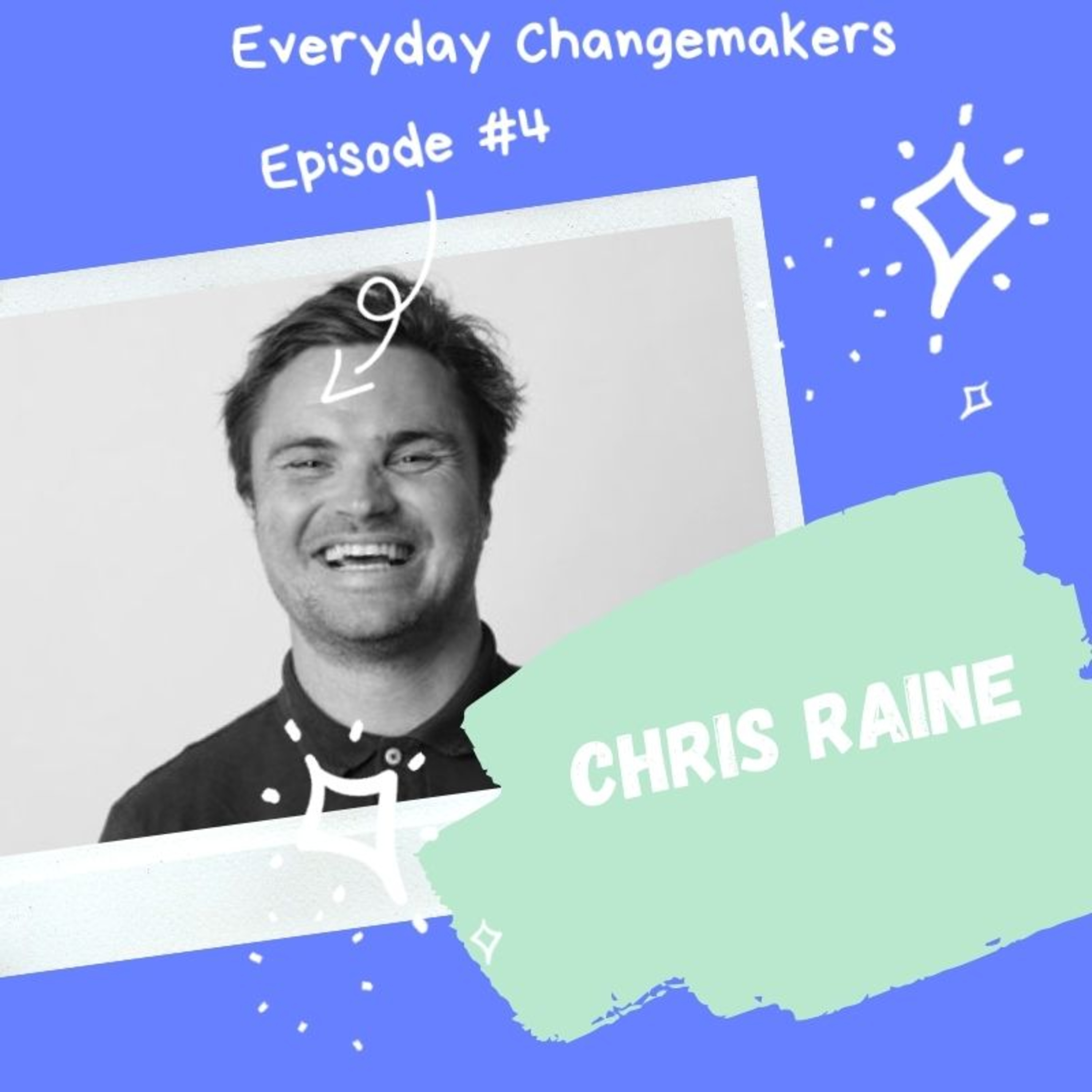 Everyday Changemakers