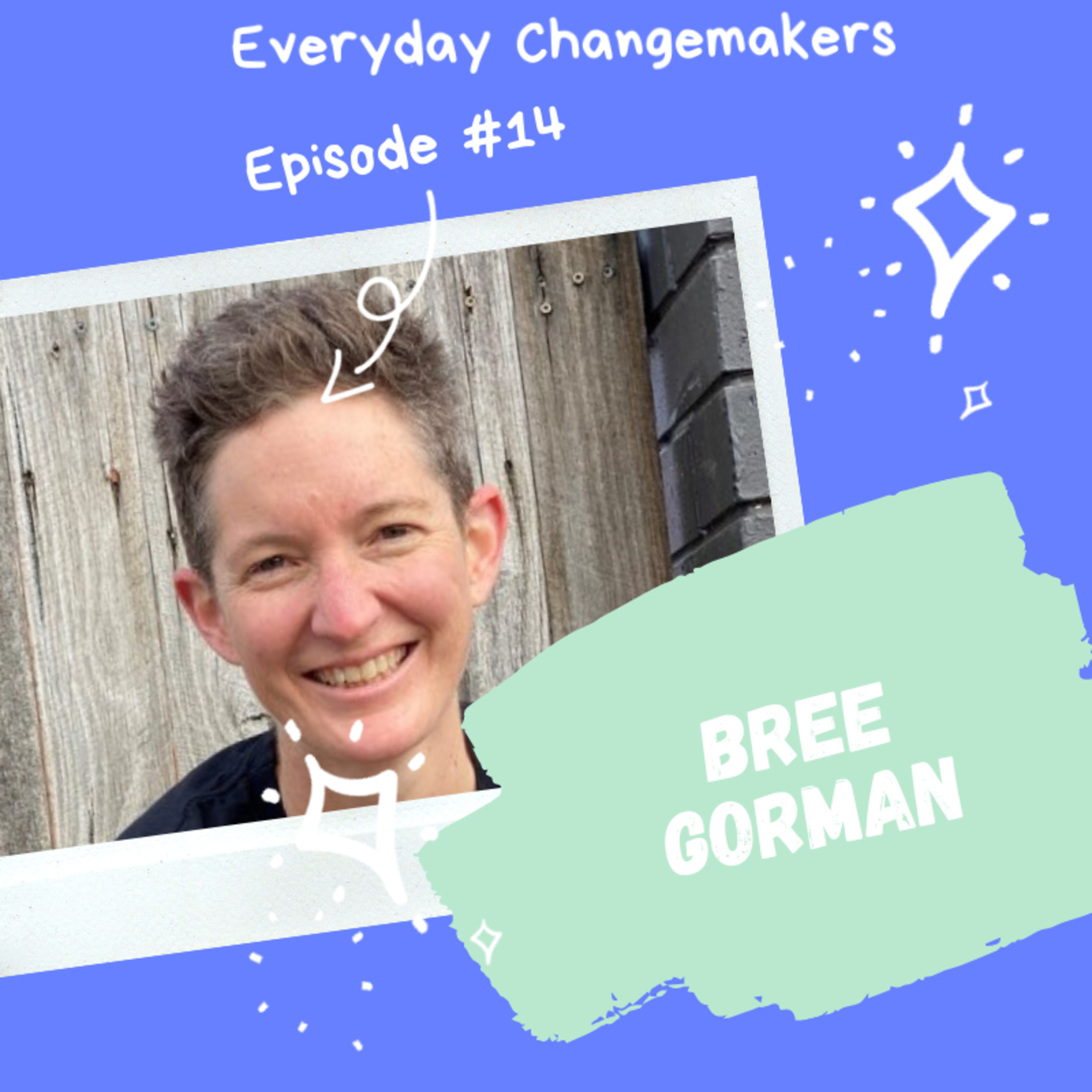Everyday Changemakers
