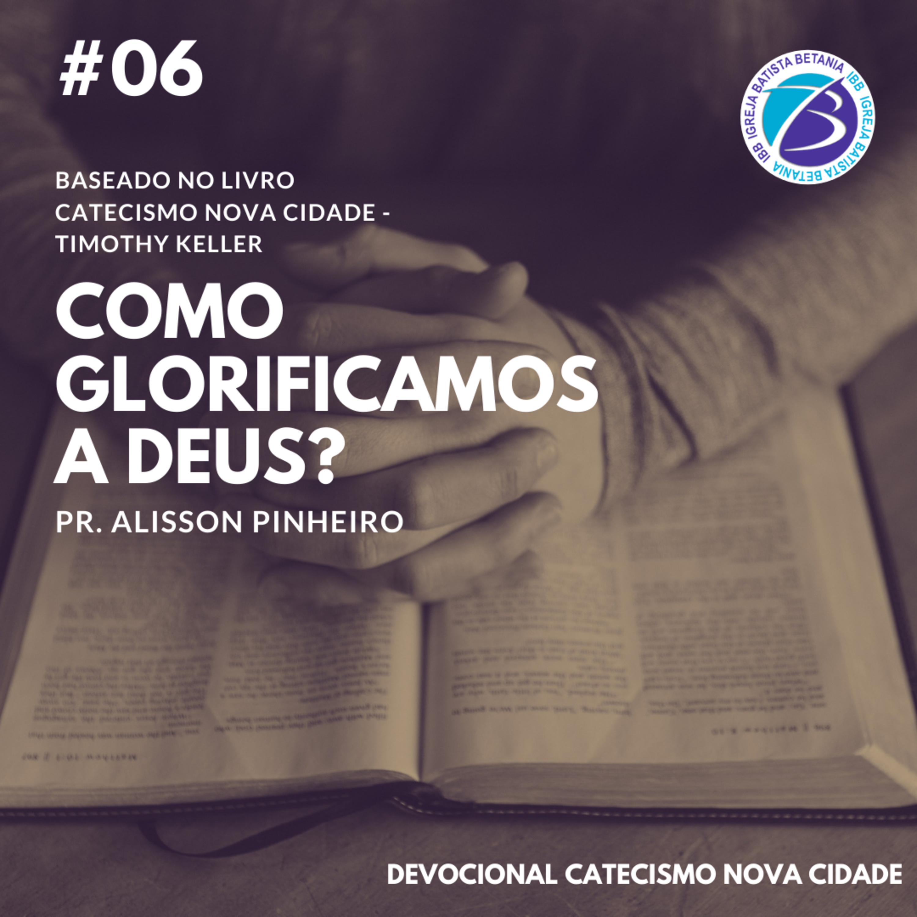ibb - igreja batista betânia